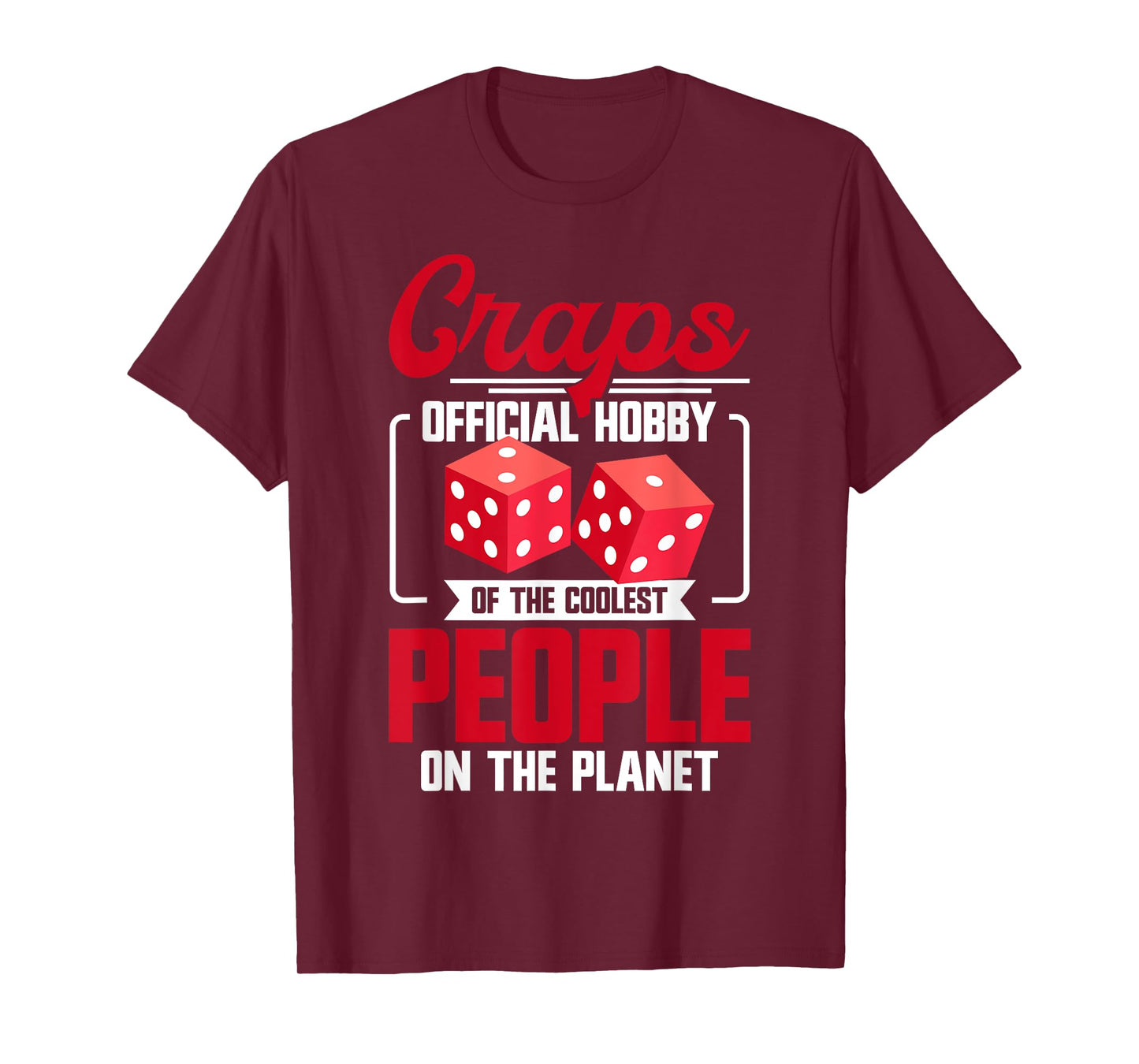 Craps Player Strategy Casino Lover Gambler Craps T-Shirt