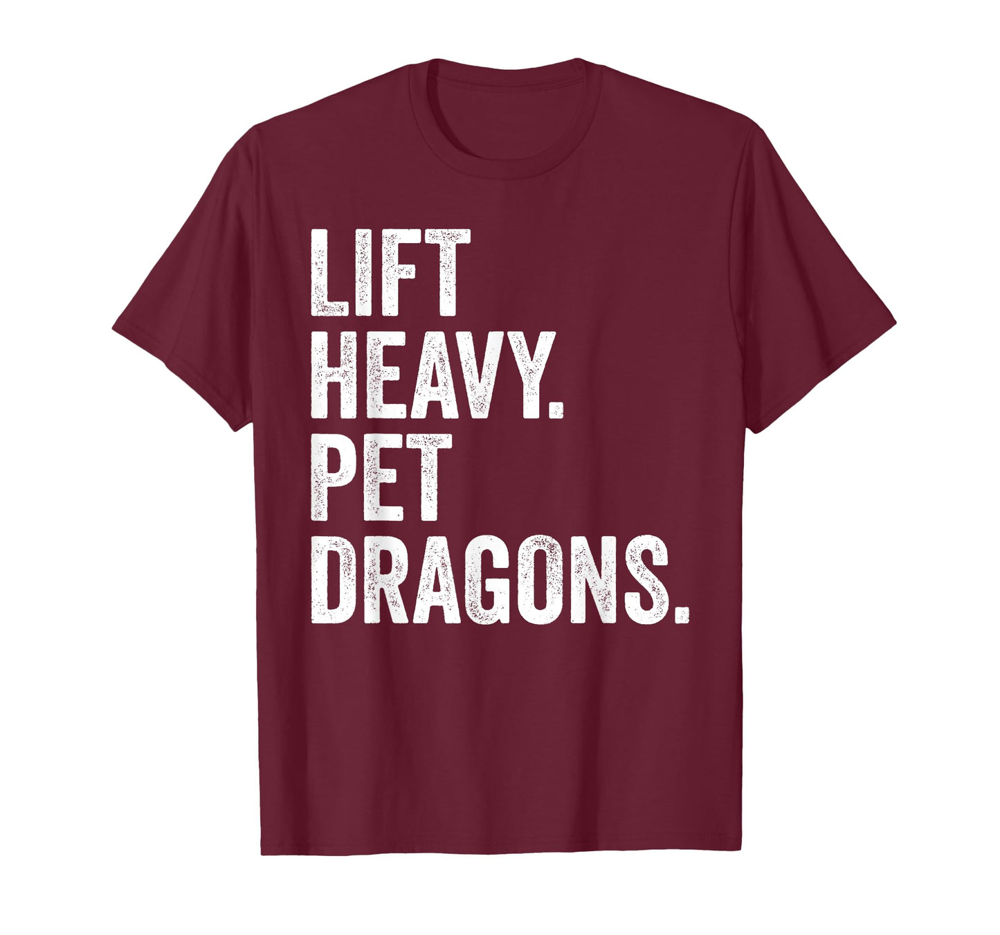 Lift Heavy Pet Dragons Funny Gym Workout Weight Lifter T-Shirt