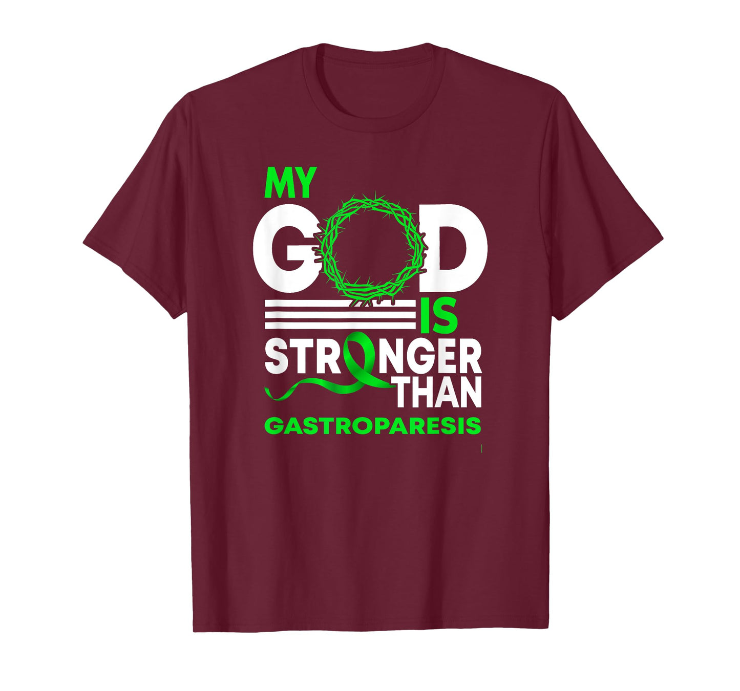 My God Is Stronger Than Gastroparesis Awareness Ribbon T-Shirt