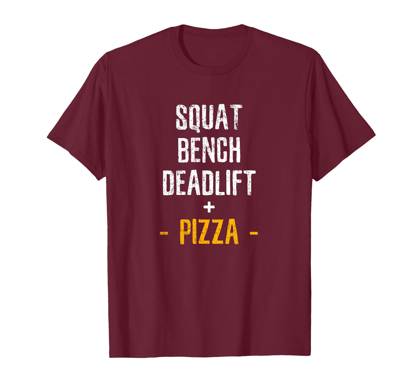 Squat bench deadlift pizza fitness men women kids tee shirt