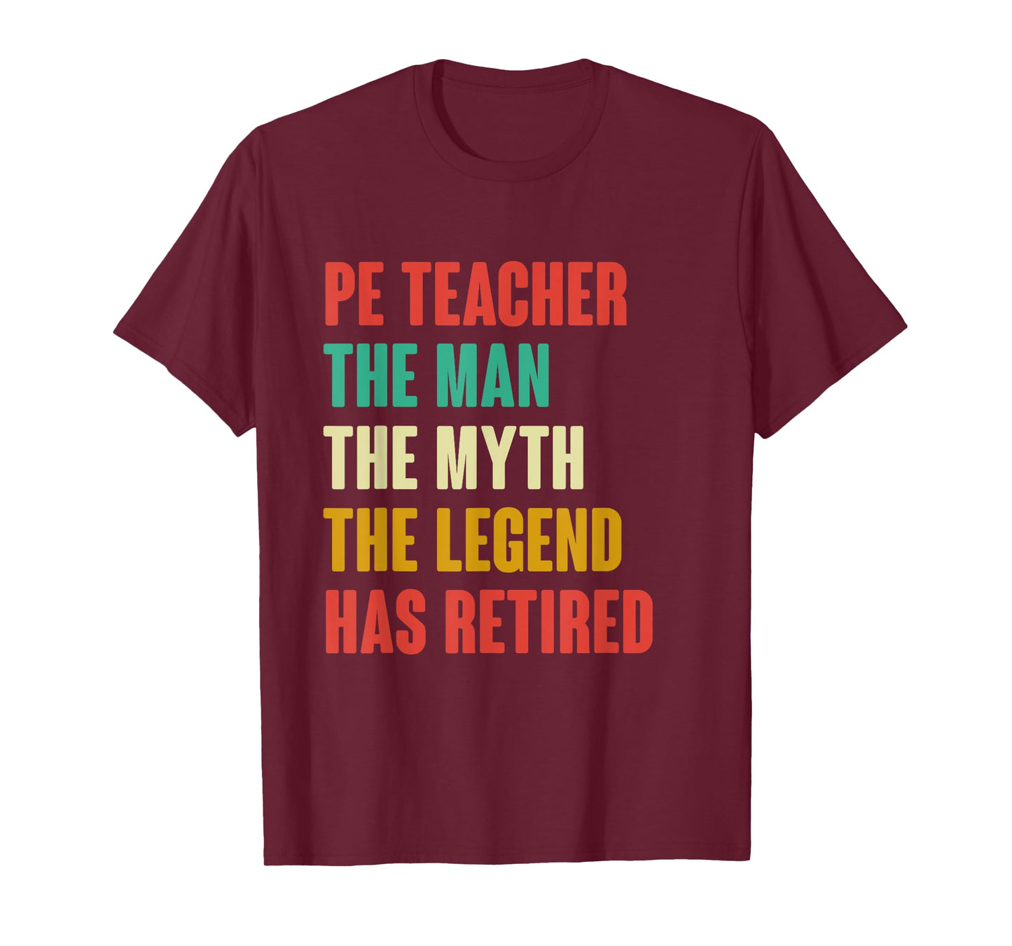 PE Teacher Retired Shirt Retirement Retire T-Shirt