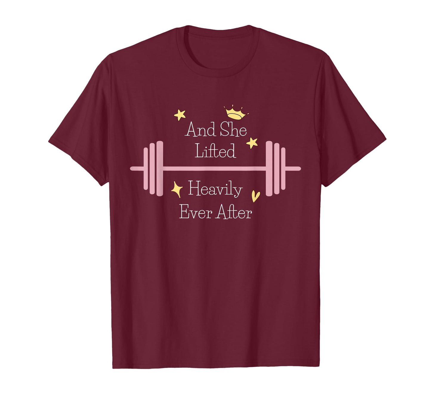 And She Lifted Heavily Ever After Funny Womens Gym Workout T-Shirt