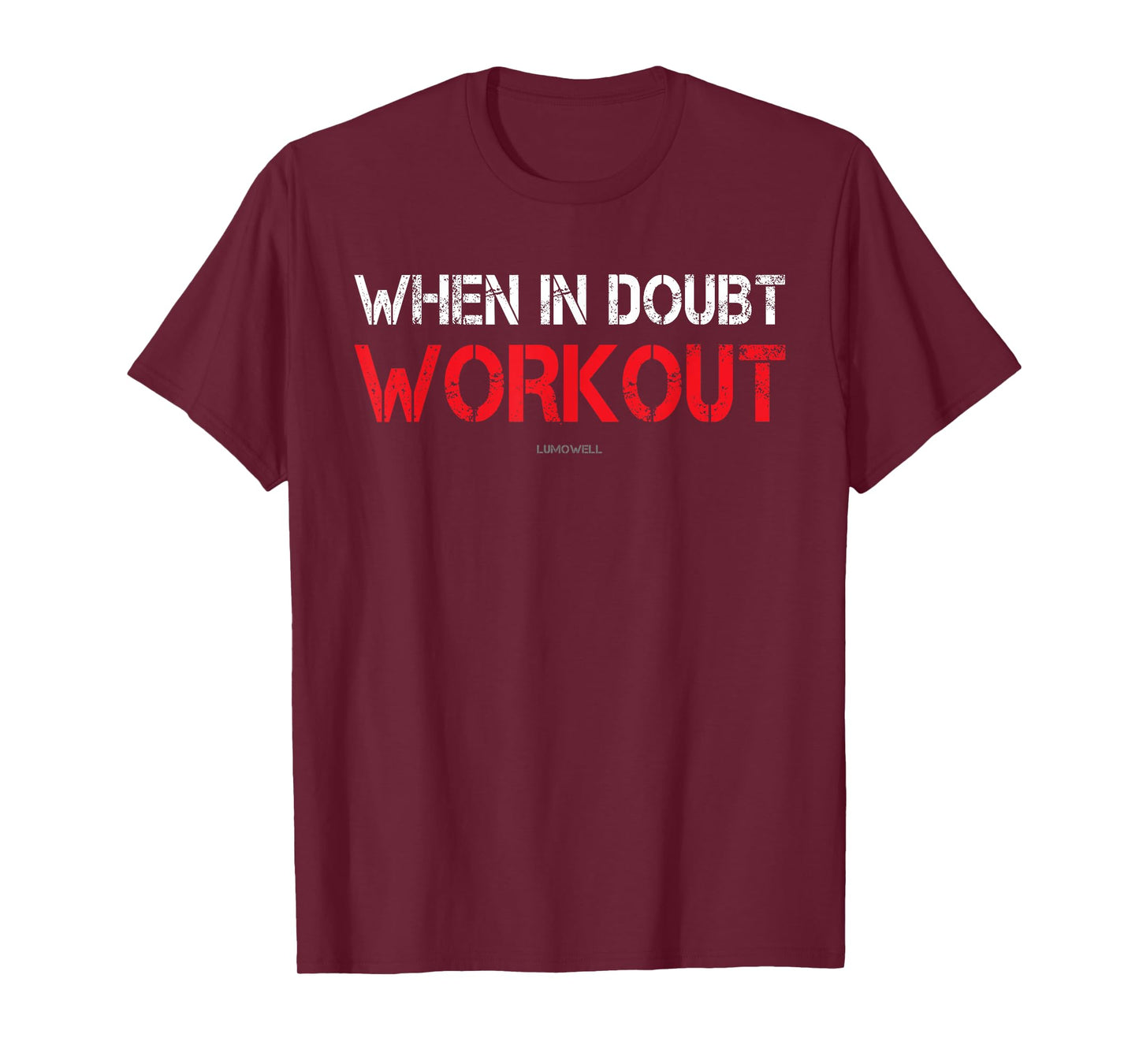 When in Doubt Workout T-Shirt - Funny Gym Shirts