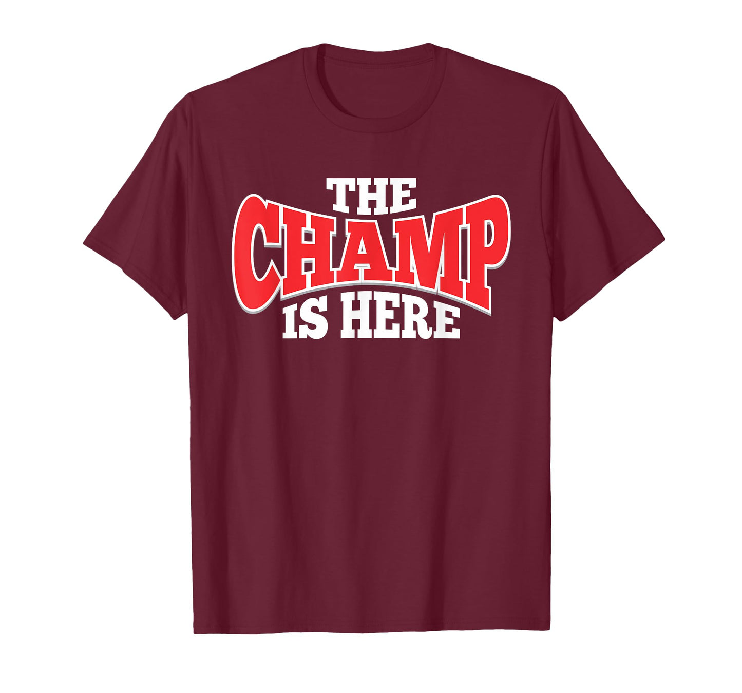 The Champ Is Here | Sport Martial Arts Motivational Gym Gift T-Shirt