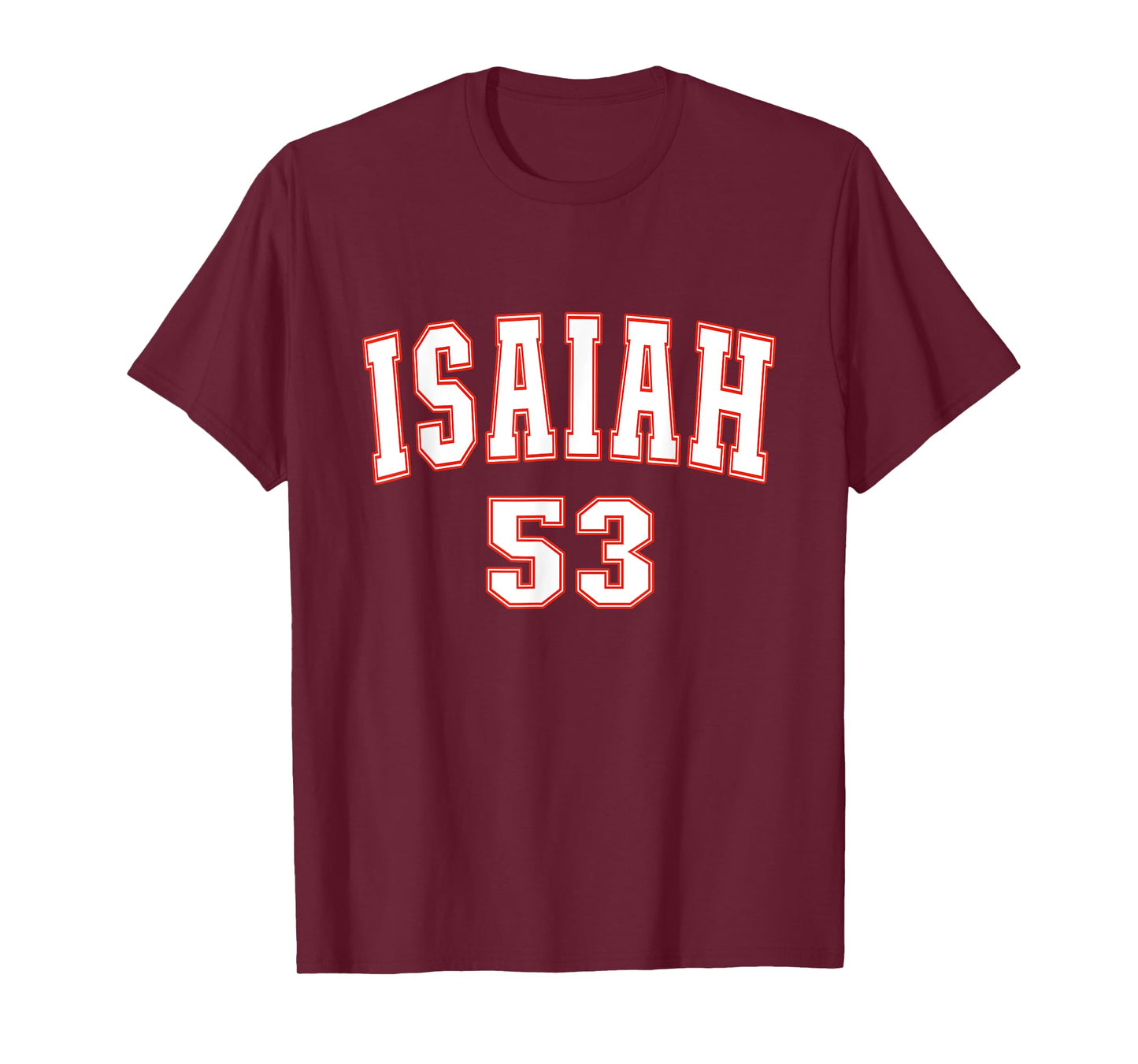 Isaiah 53 Chapter Christians Back to the Word of Bible T-Shirt