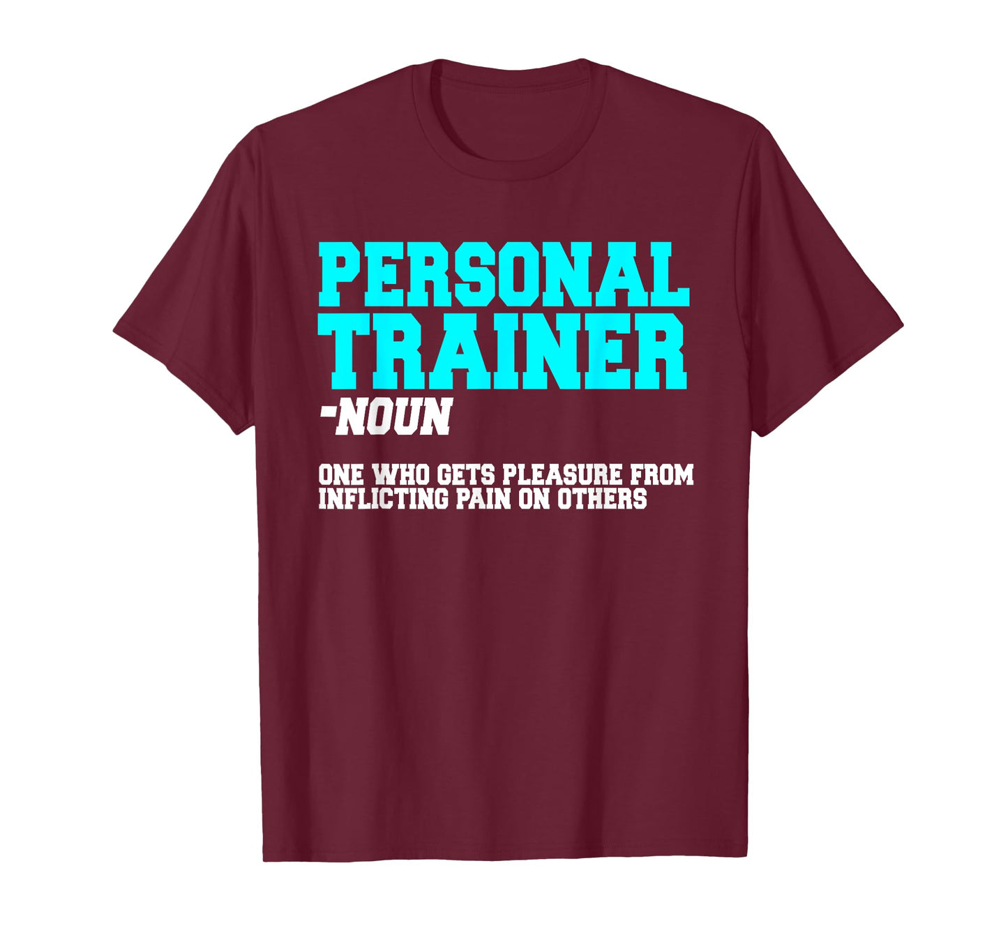 Fitness Instructor Personal Trainer Workout Coach T-Shirt