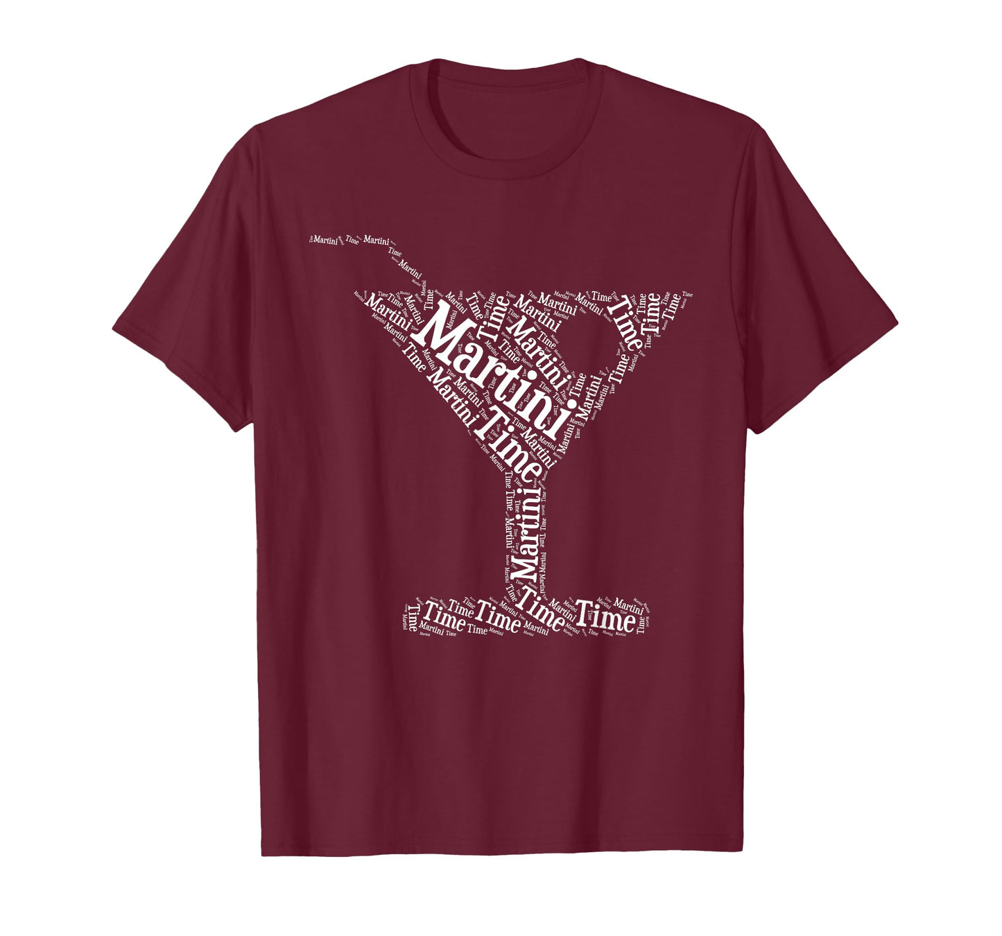 Martini Time World Cloud Silhouette Funny Unique Happy Hour T-Shirt