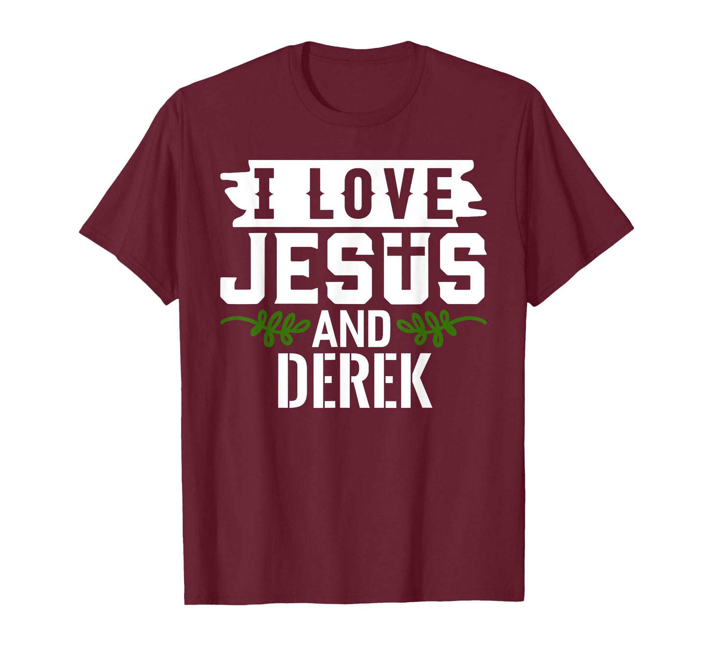 I Love Jesus And DEREK T-Shirt Name DEREK T-Shirt