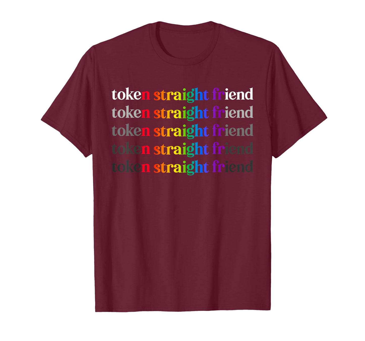 Token Straight Friend T-Shirt