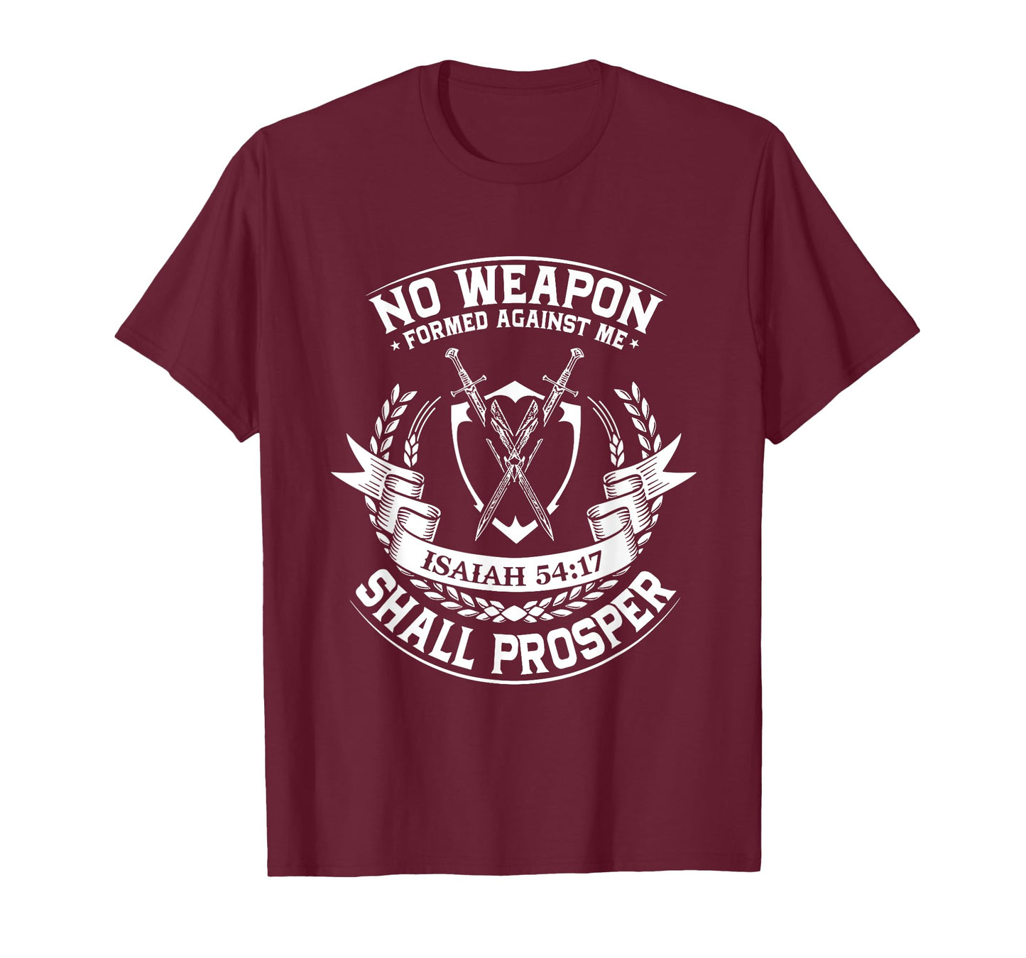 No Weapon Formed Shall Prosper Day Forty One Against Me T-Shirt