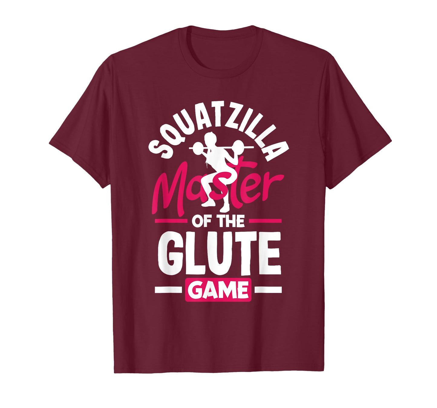 Squatzilla: Master of the Glute Game T-Shirt