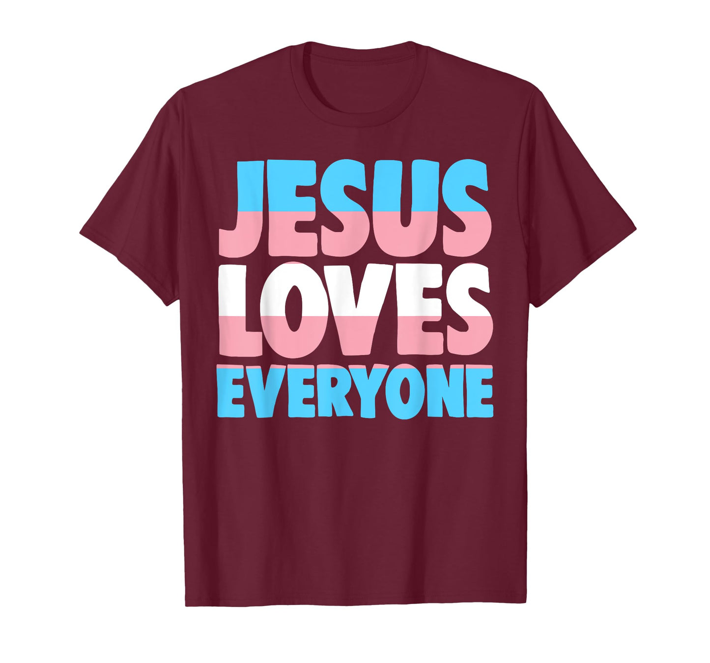 Jesus Loves Everyone T-Shirt Bible Pride Tshirt Men T-Shirt