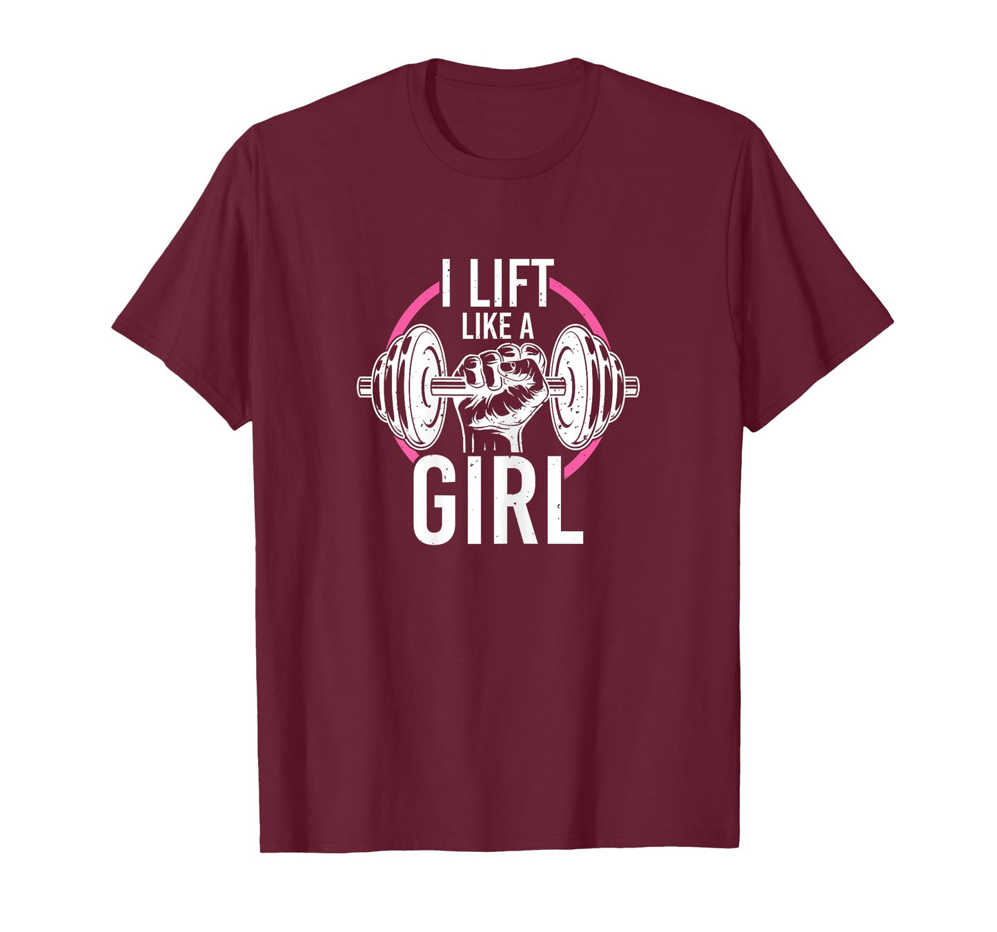 Women Weightlifting Barbell Workout Quote Lift Like A Girl T-Shirt