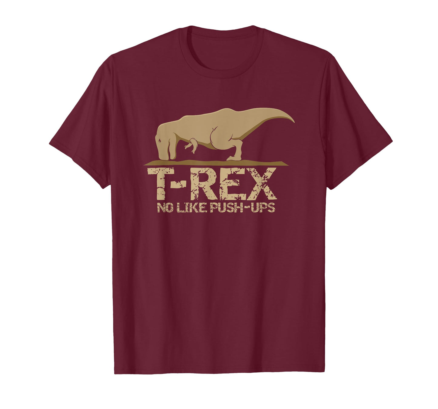 T-Rex No Like Push-ups T-Shirt T-Shirt