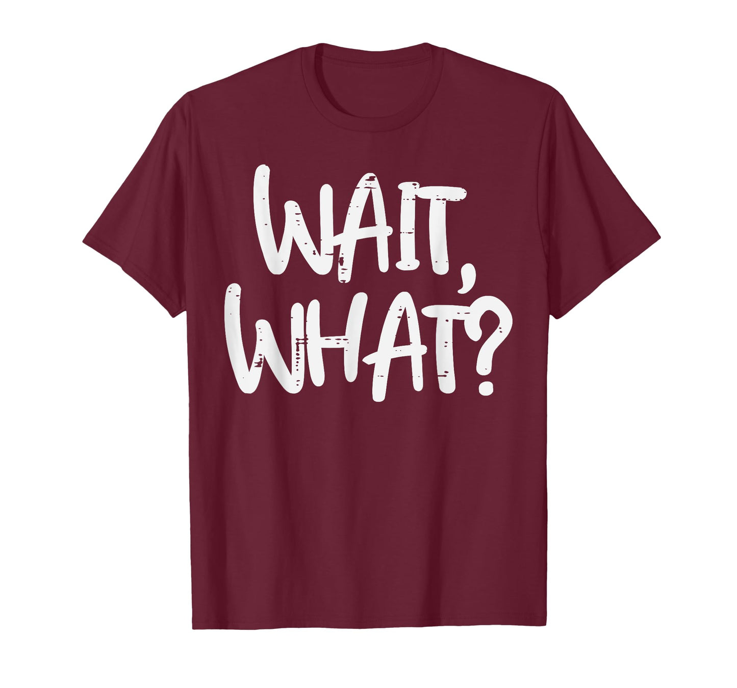 Gym Wait What Funny Workout Fitness Training Women Men Kids T-Shirt