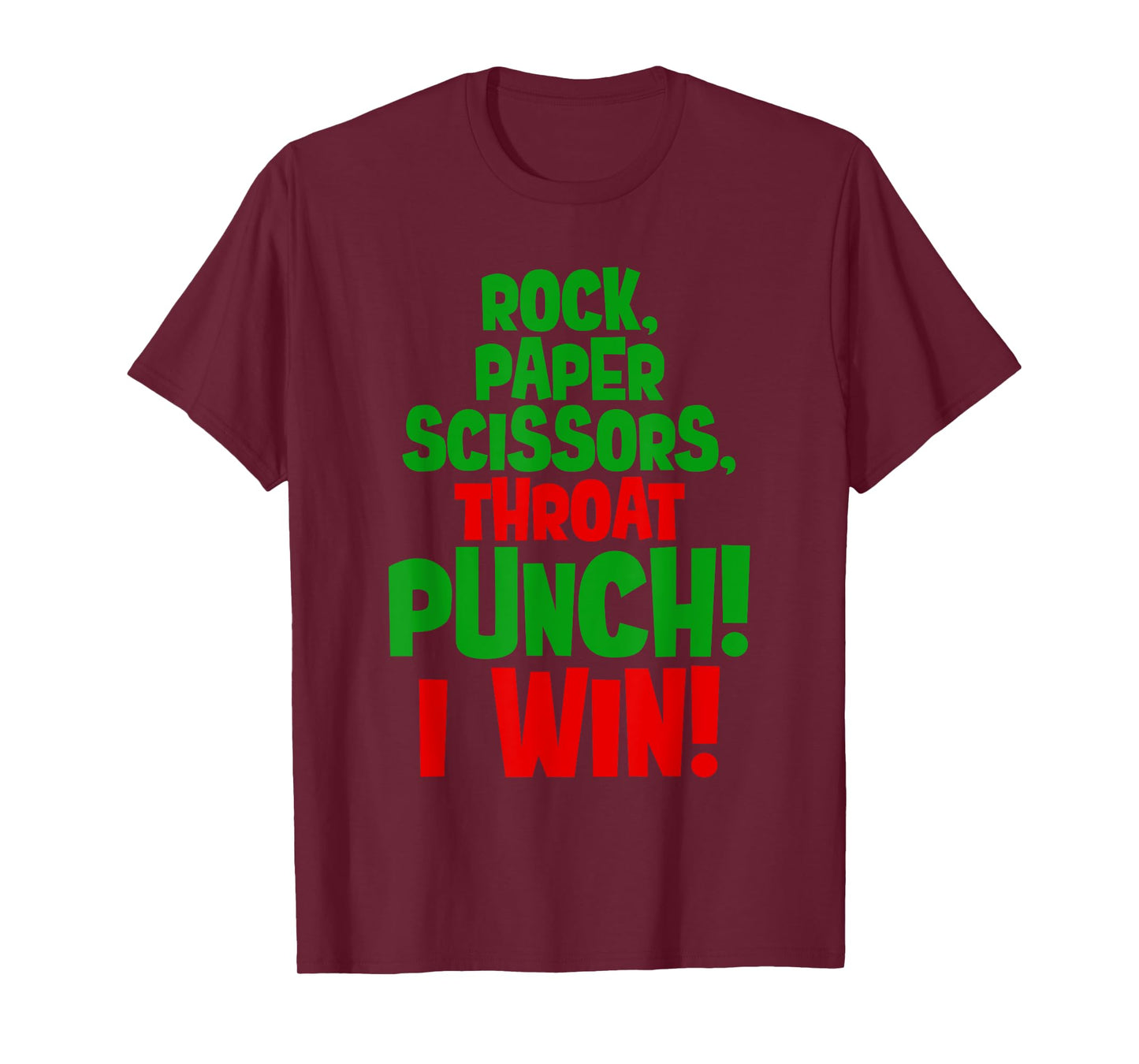 rock paper scissors throat punch I win green hand costume T-Shirt