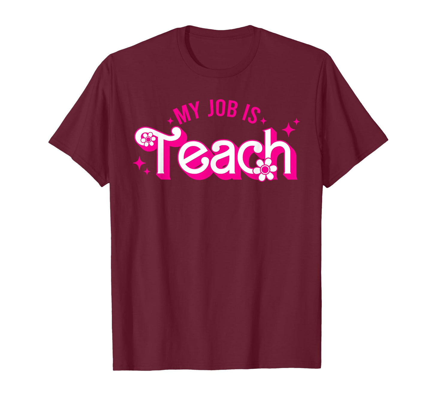 My Job Is Teach Retro School Humor Funny Teacher Life T-Shirt for Men Women