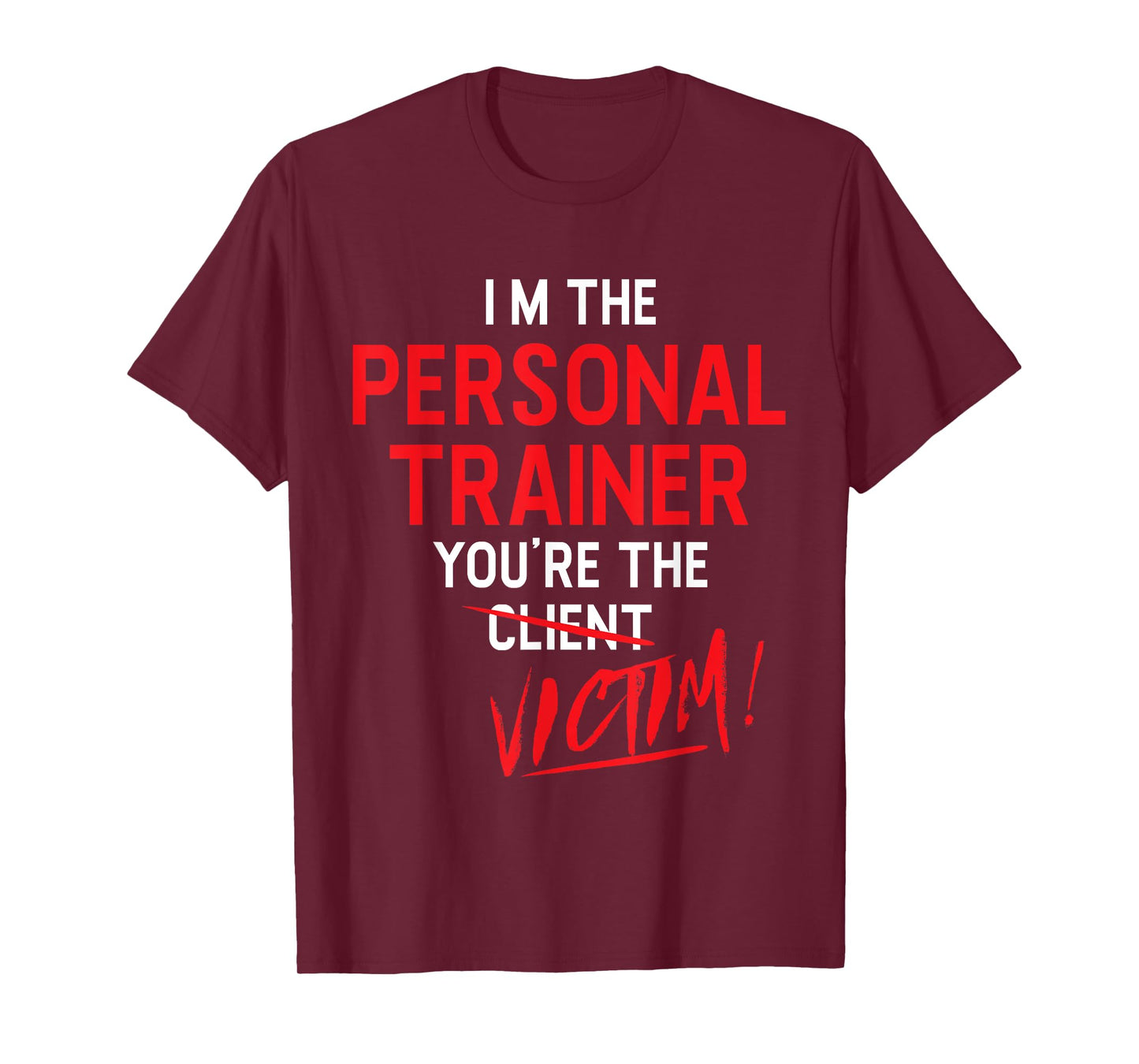 Fitness Trainer Gift Gym Workout Personal Trainer T-Shirt