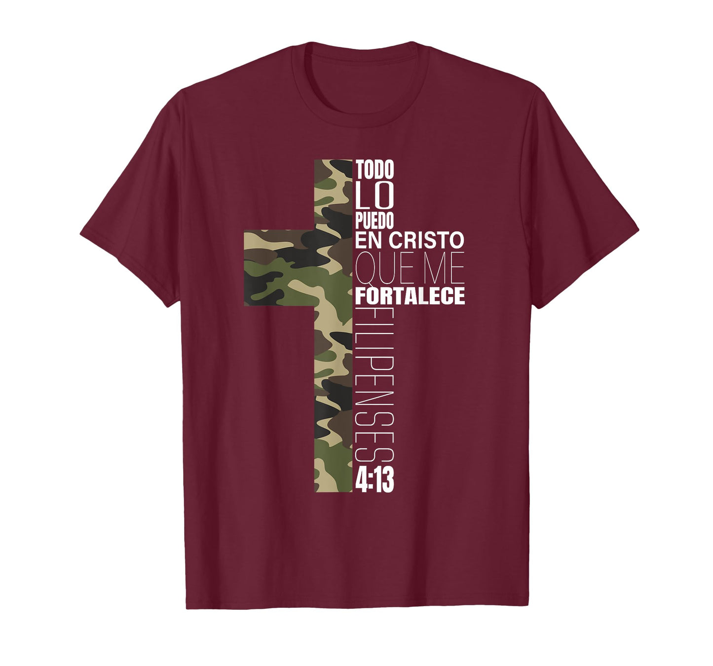 Camo Todo Lo Puedo En Cristo Que Me Fortalece Spanish Gifts T-Shirt