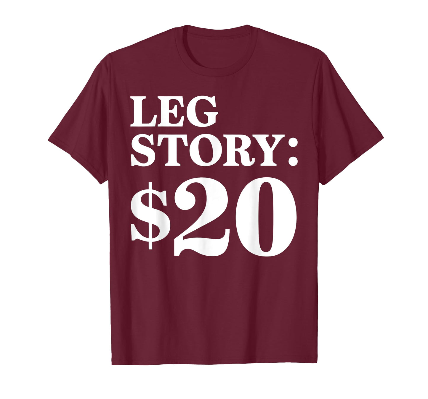 Leg Day Story 20 Funny Workout Fitness Gym Gift T-Shirt