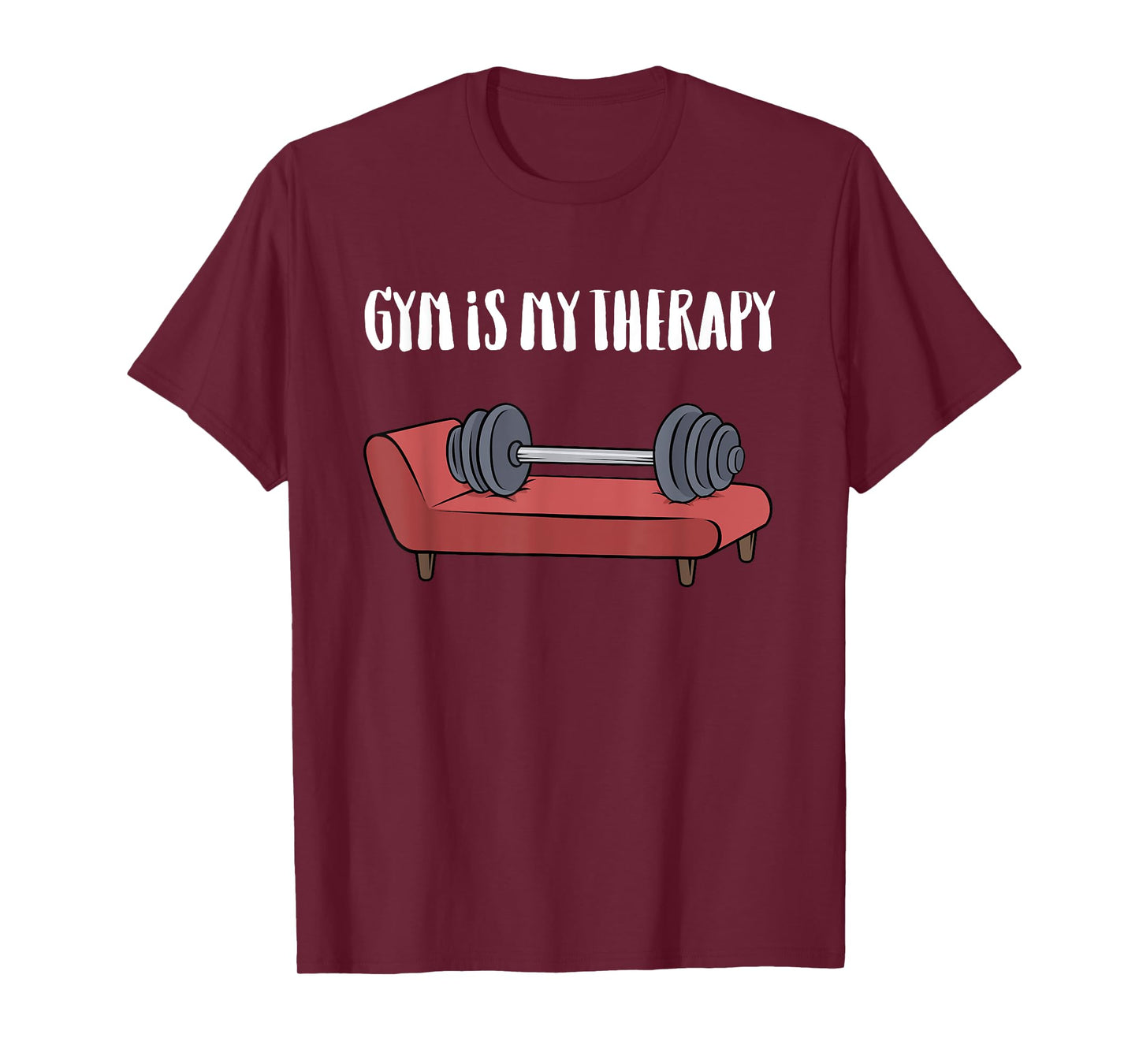 Gym Is My Therapy TShirt Funny Gym Shirt T-Shirt