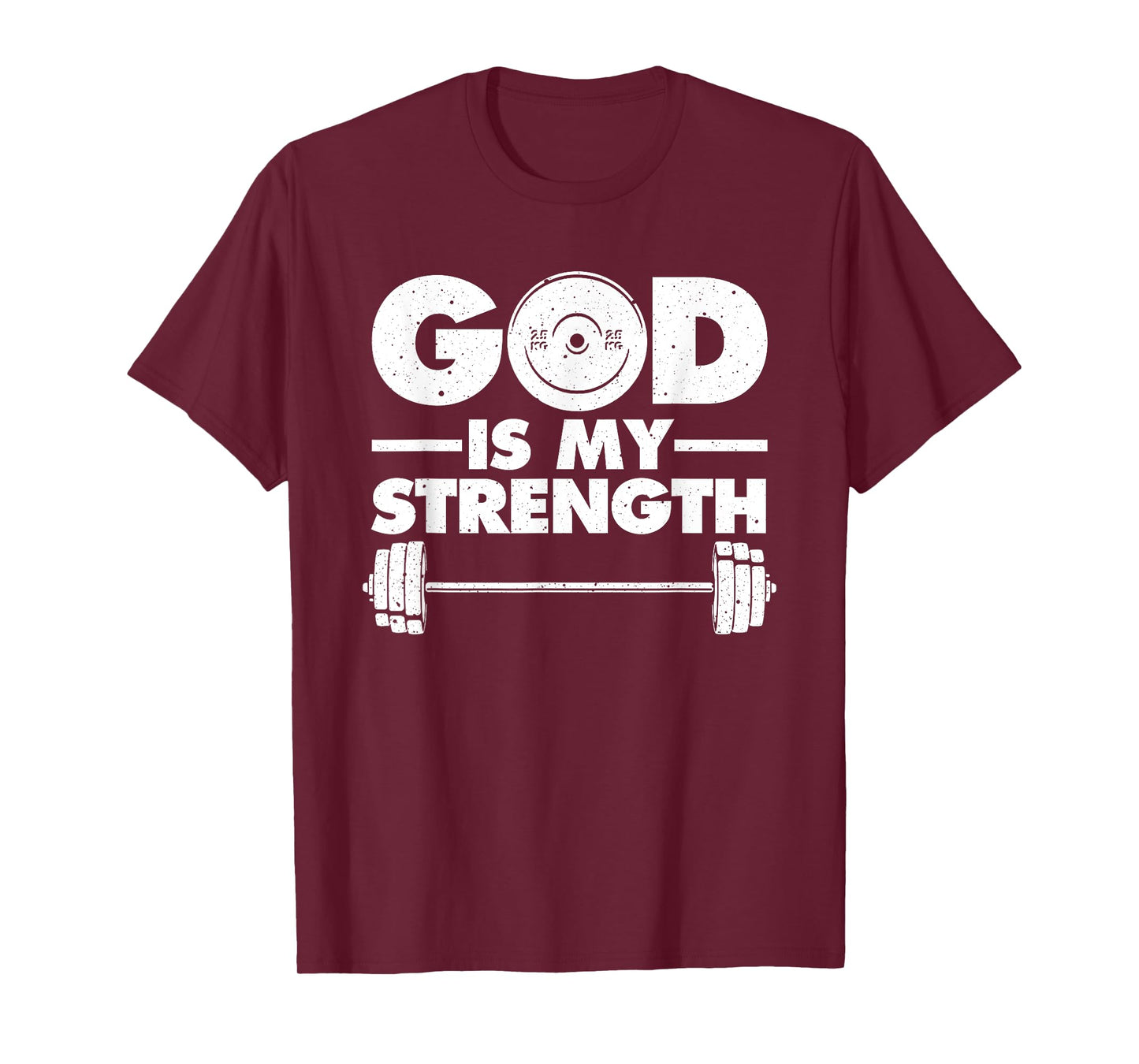 Funny Christian Workout Design Men Women God Is My Strength T-Shirt