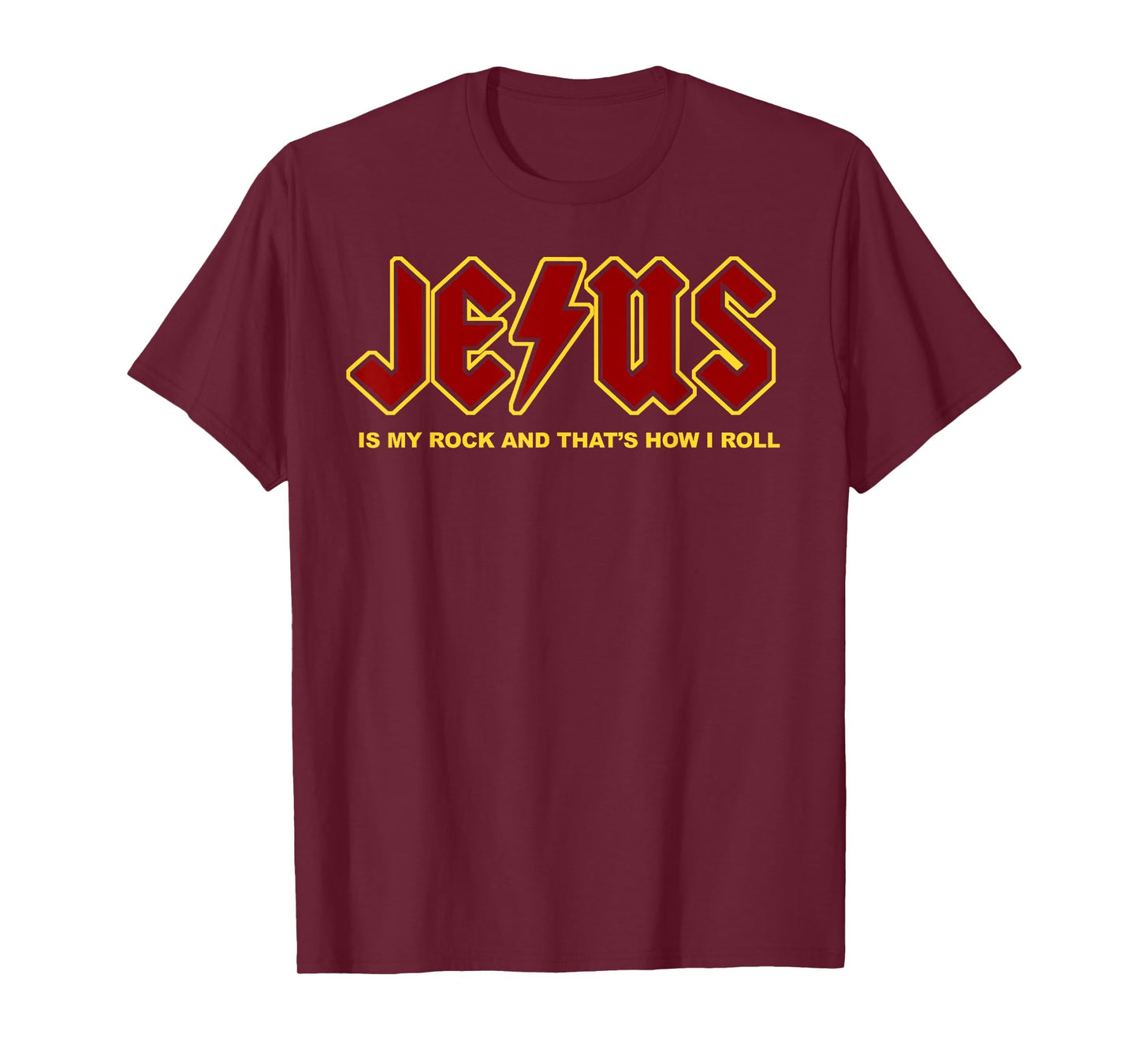 Jesus Is My Rock And That's How I Roll T-Shirt