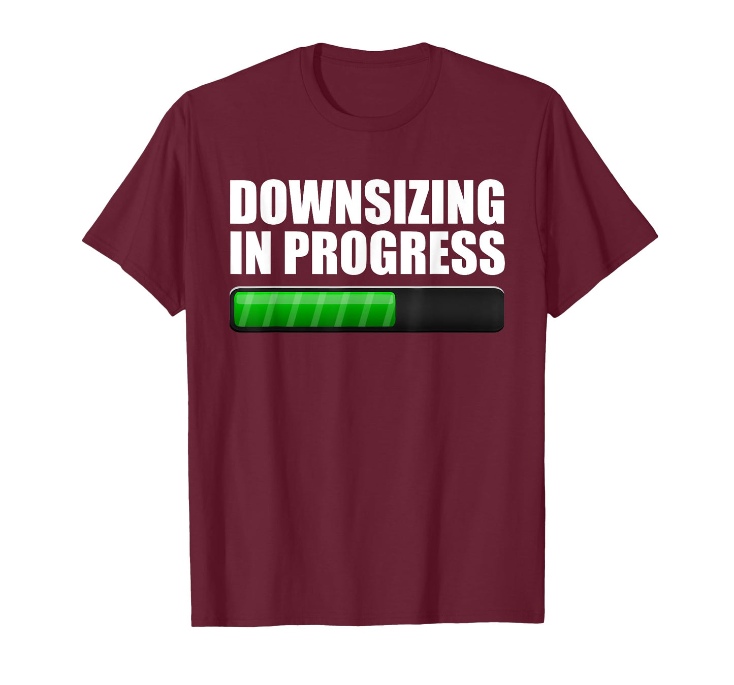 Downsizing In Progress Bar Weight Loss Funny Get Fit T-Shirt T-Shirt