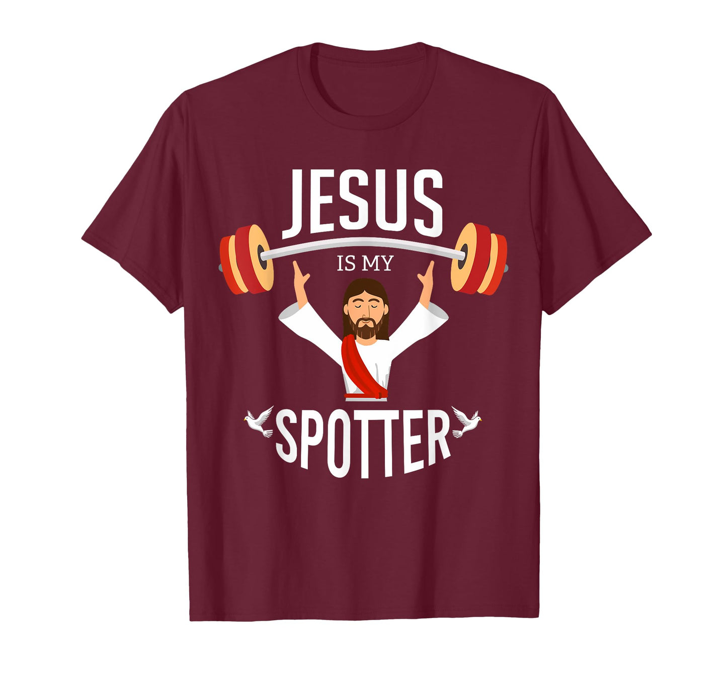 Jesus Is My Spotter | Funny Gym & Workout Christian Gifts T-Shirt