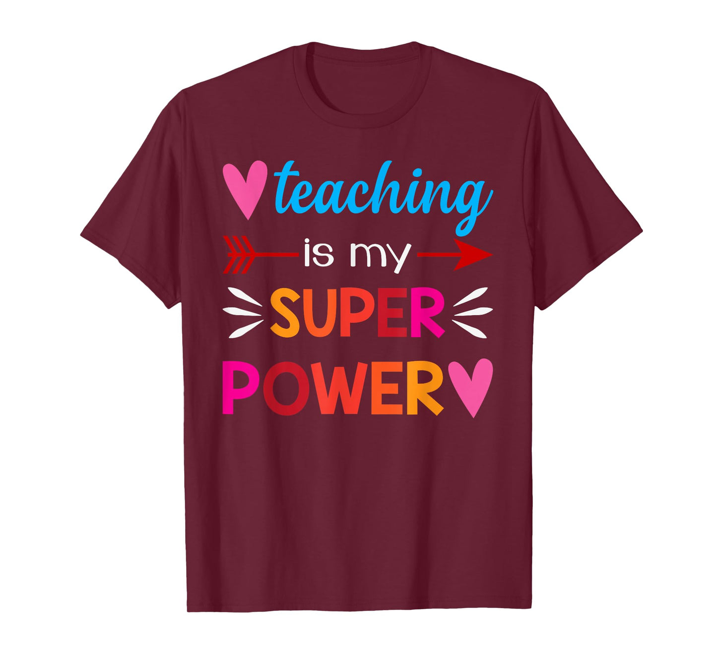Teaching Is My Super Power Gifts T-Shirt