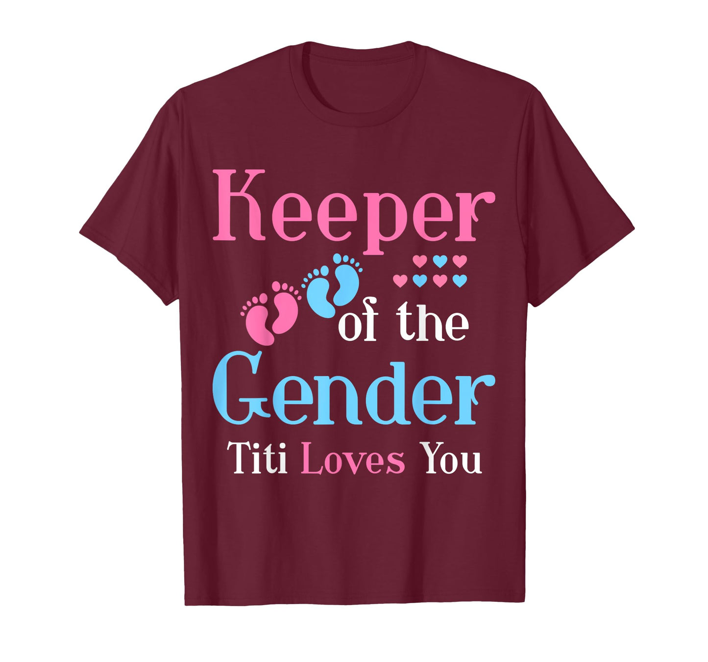 Keeper of the Gender Titi Loves You Gender Reveal party T-Shirt