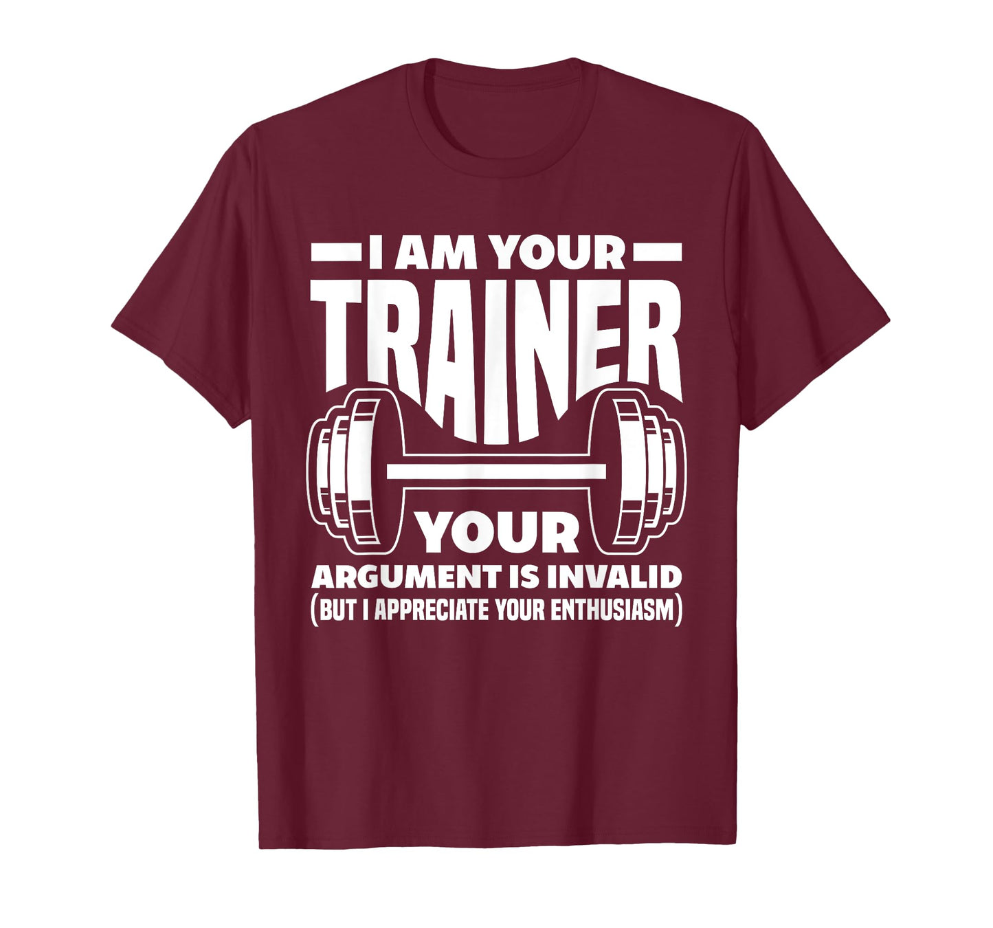 Funny I Am Your Trainer Gym Personal Trainer Coach T-Shirt