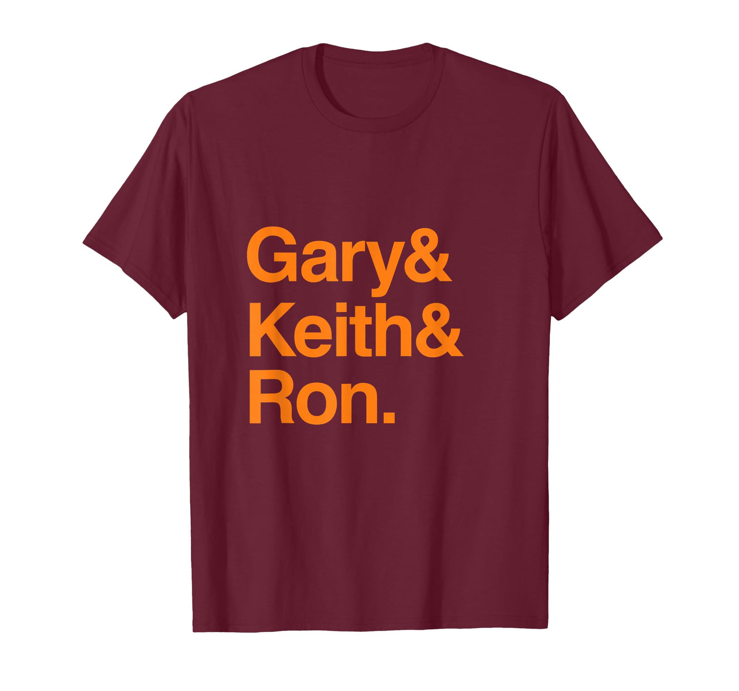 Gary Keith Ron T-Shirt