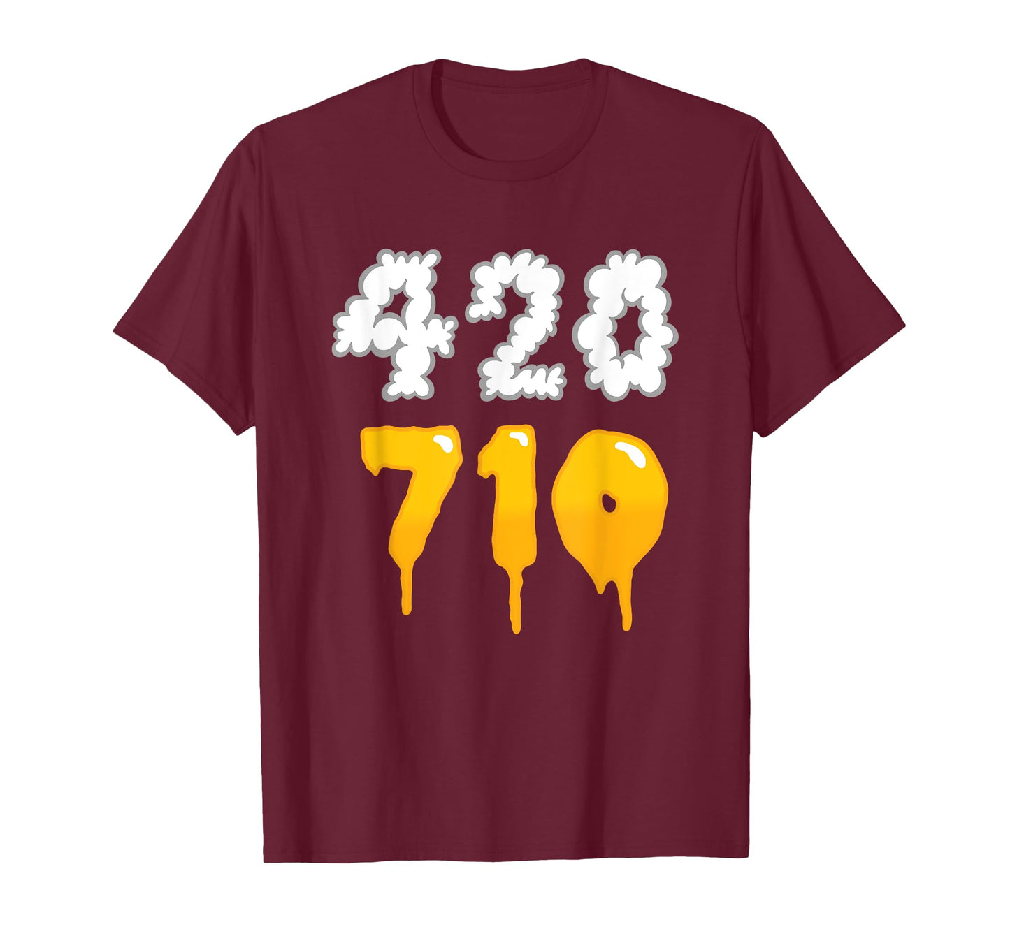 420 710 Weed Oil Dabs Funny Weed T-Shirt