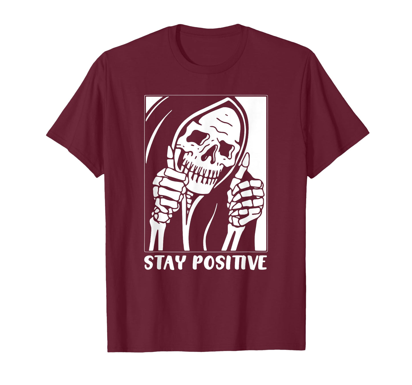 Death Stay Positive Skeleton Thumbs Up. White Unisex Graphic T-Shirt