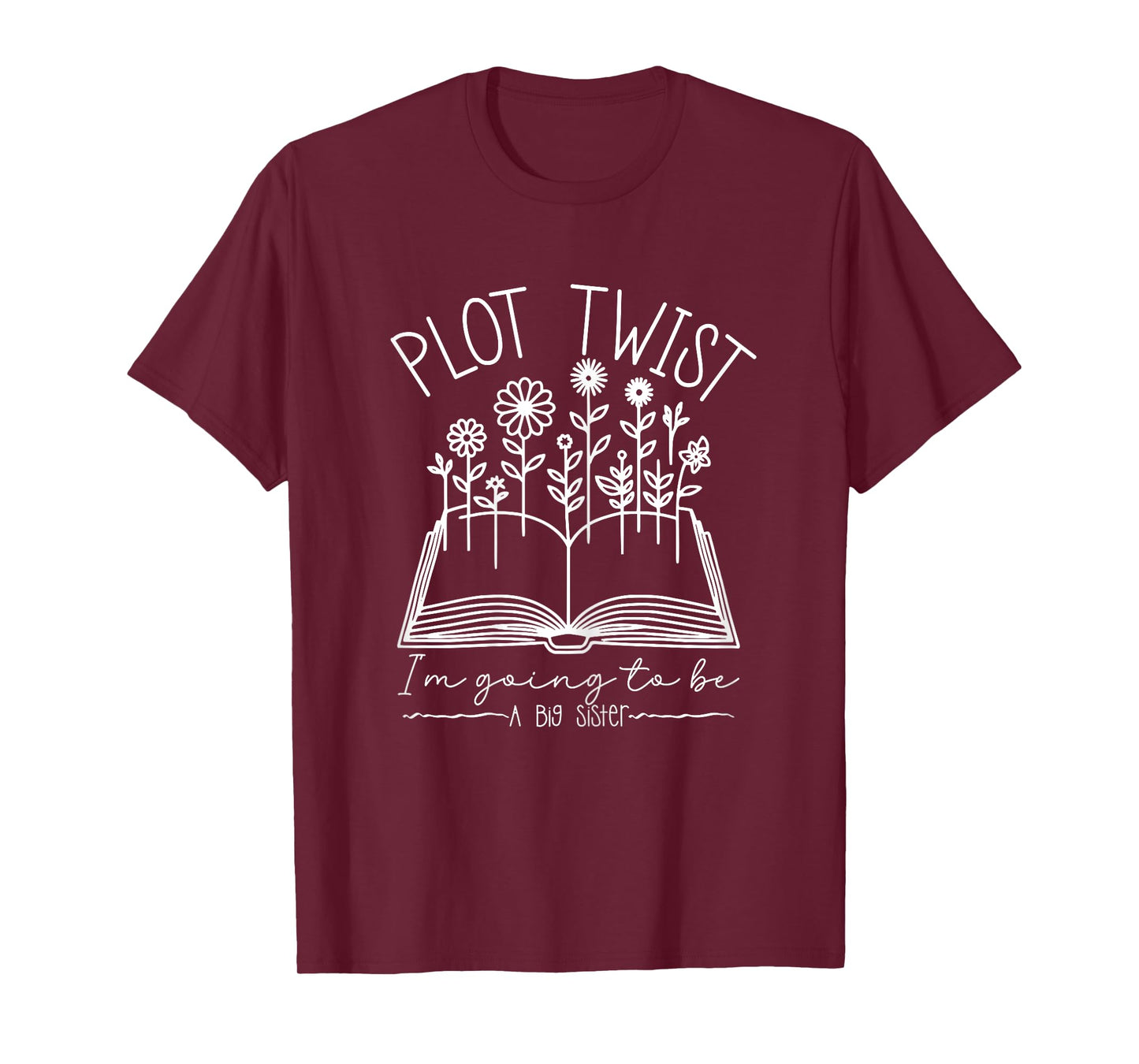 Plot Twist I'm Going To Be A Big Sister Literary Book Kids T-Shirt