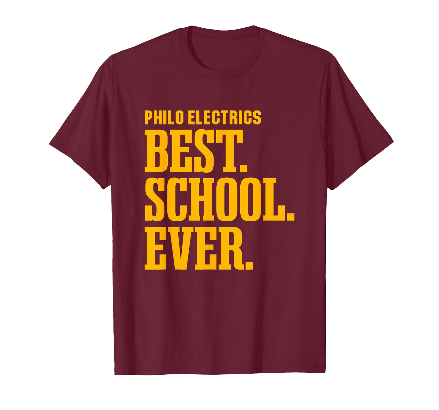 Philo Electrics Best Ever HS T-Shirt