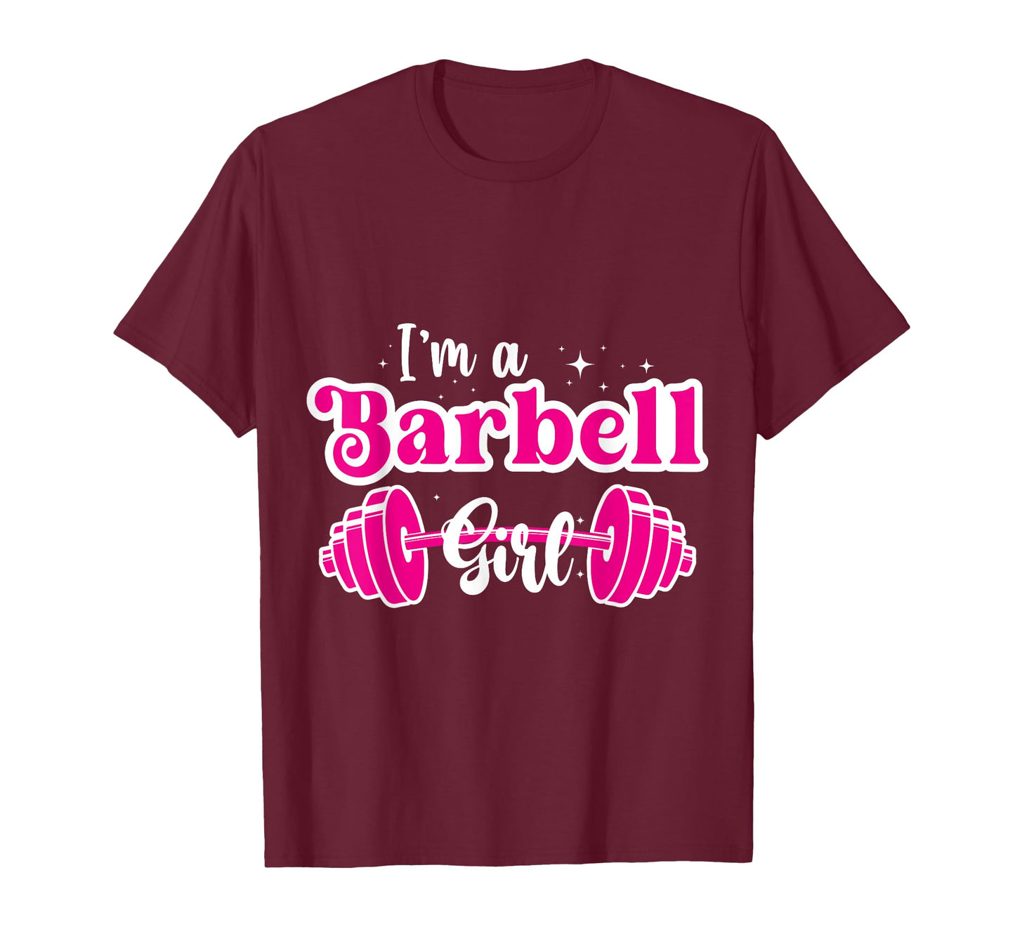 I'm a Barbell Girl Pink Weightlifting Fitness T-Shirt