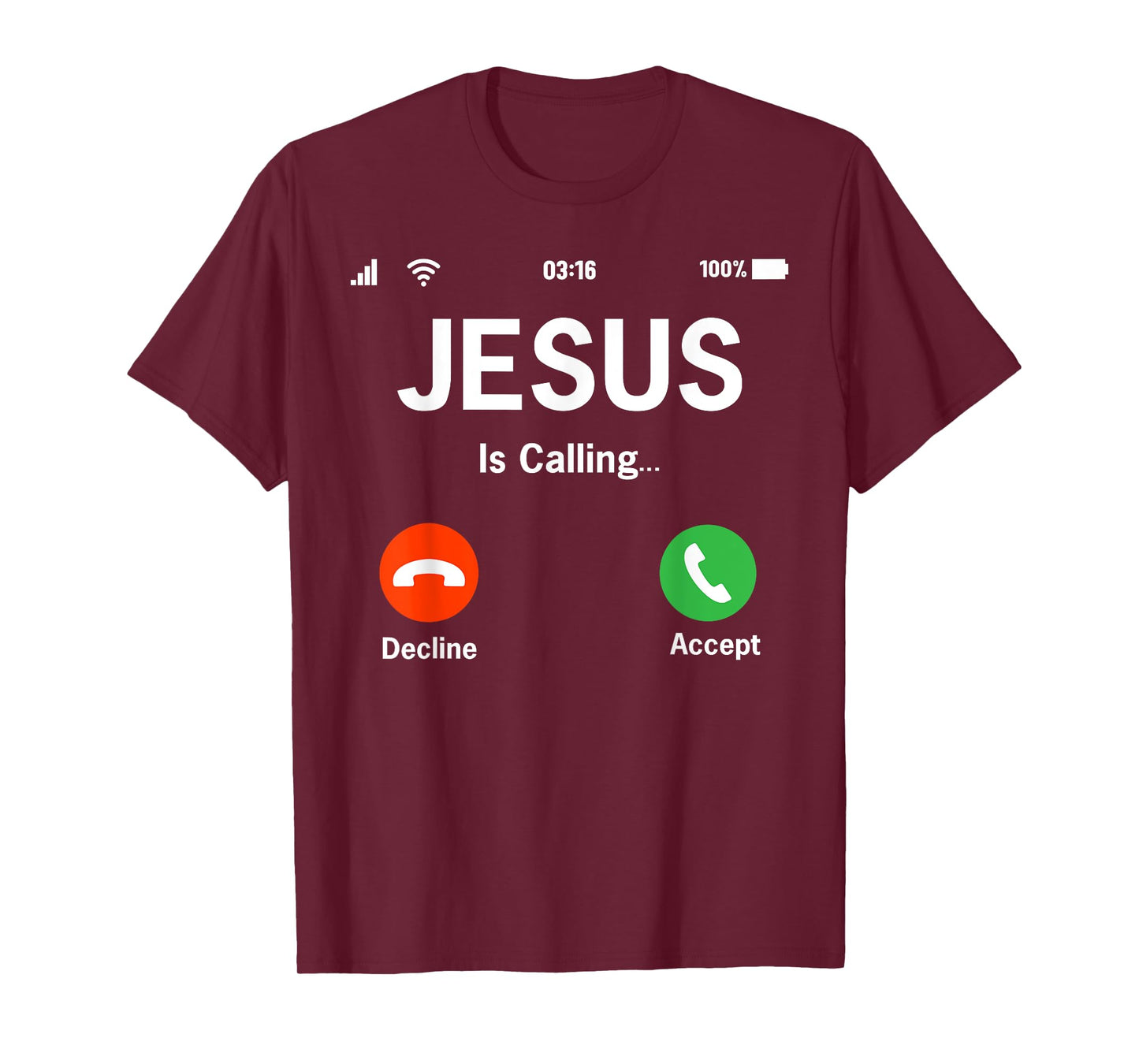 Jesus Is Calling I Jesus T-Shirt