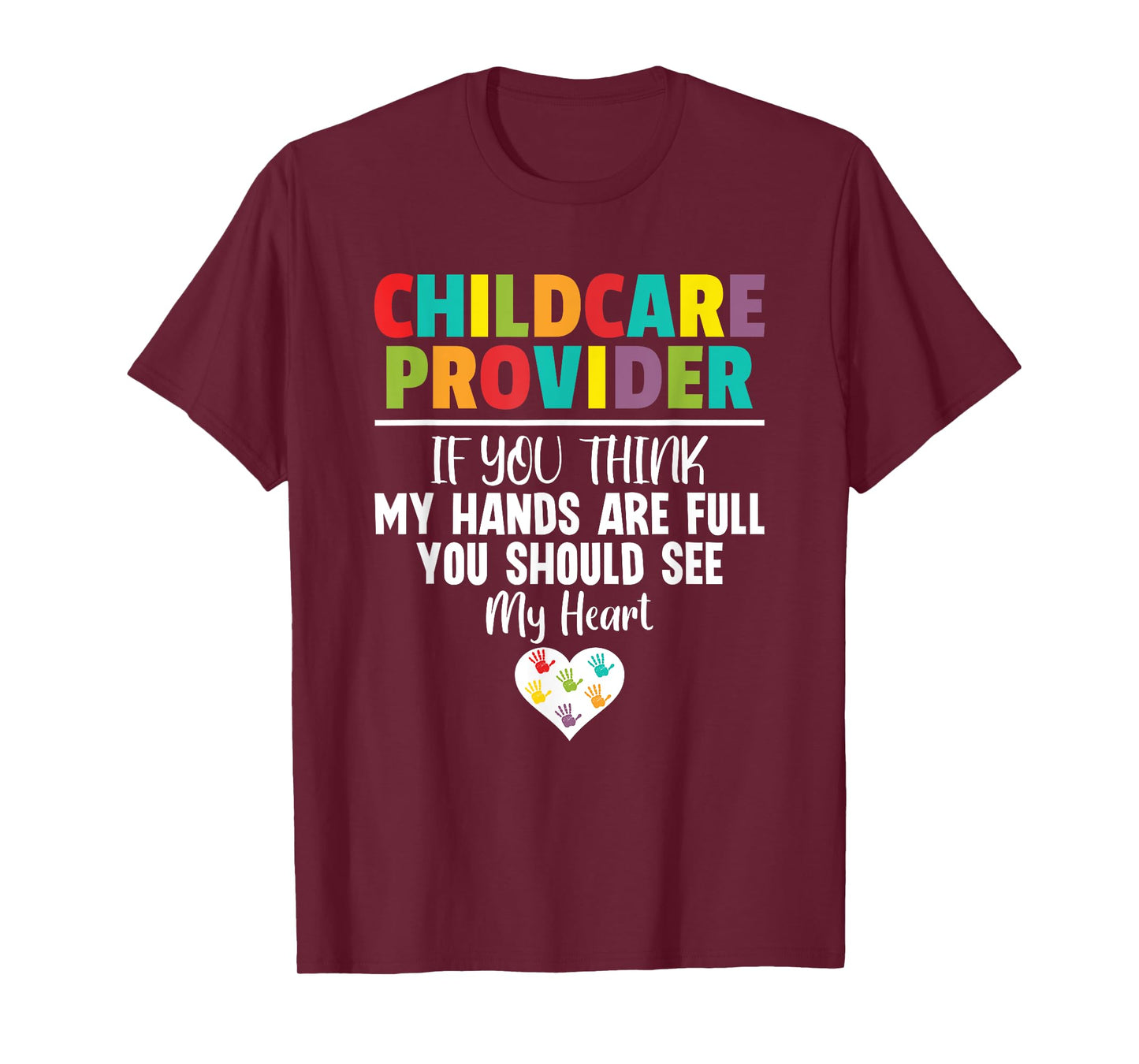 Childcare Provider Daycare Provider School Teacher T-Shirt