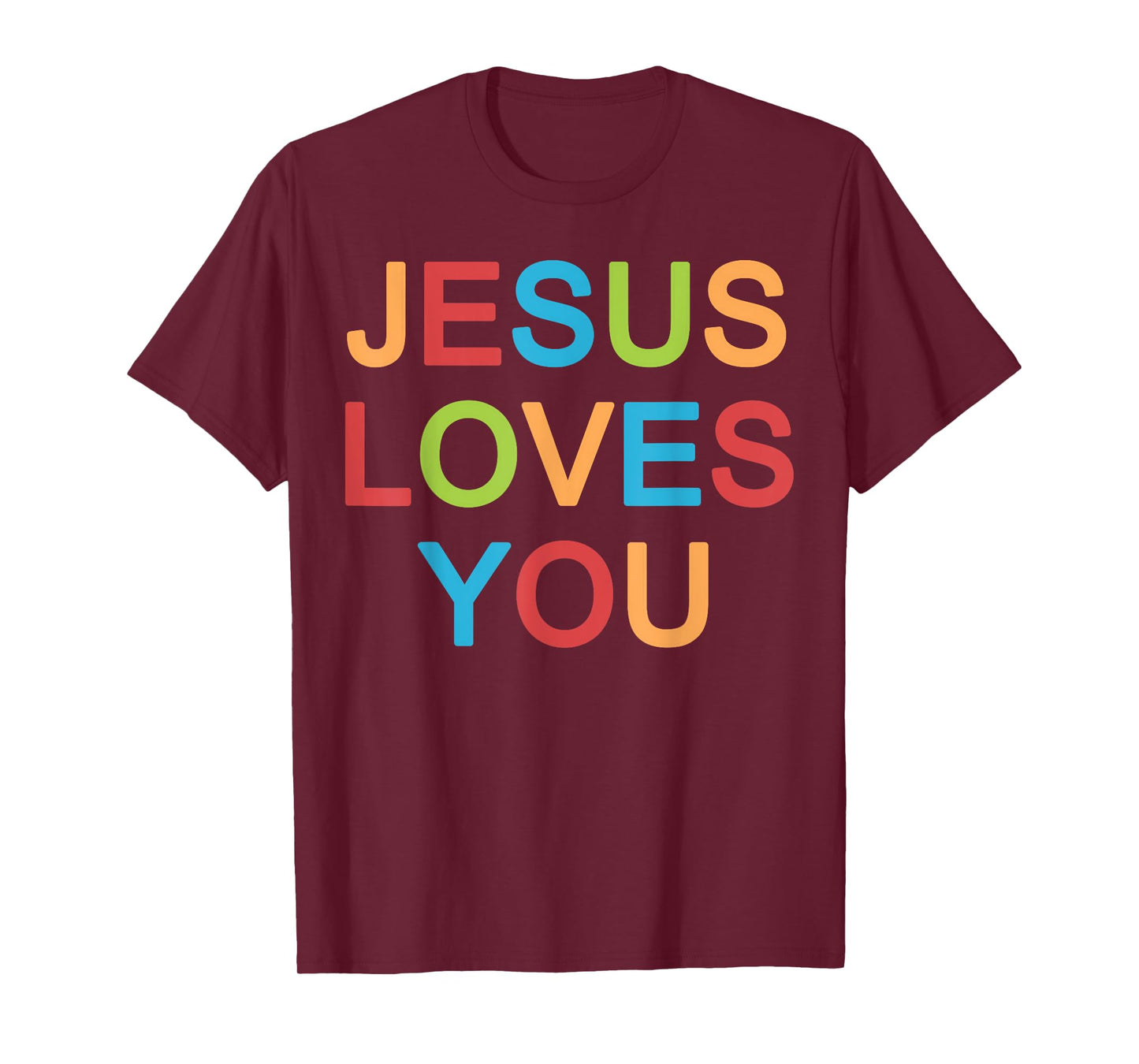 Jesus Loves You Christian T-Shirt