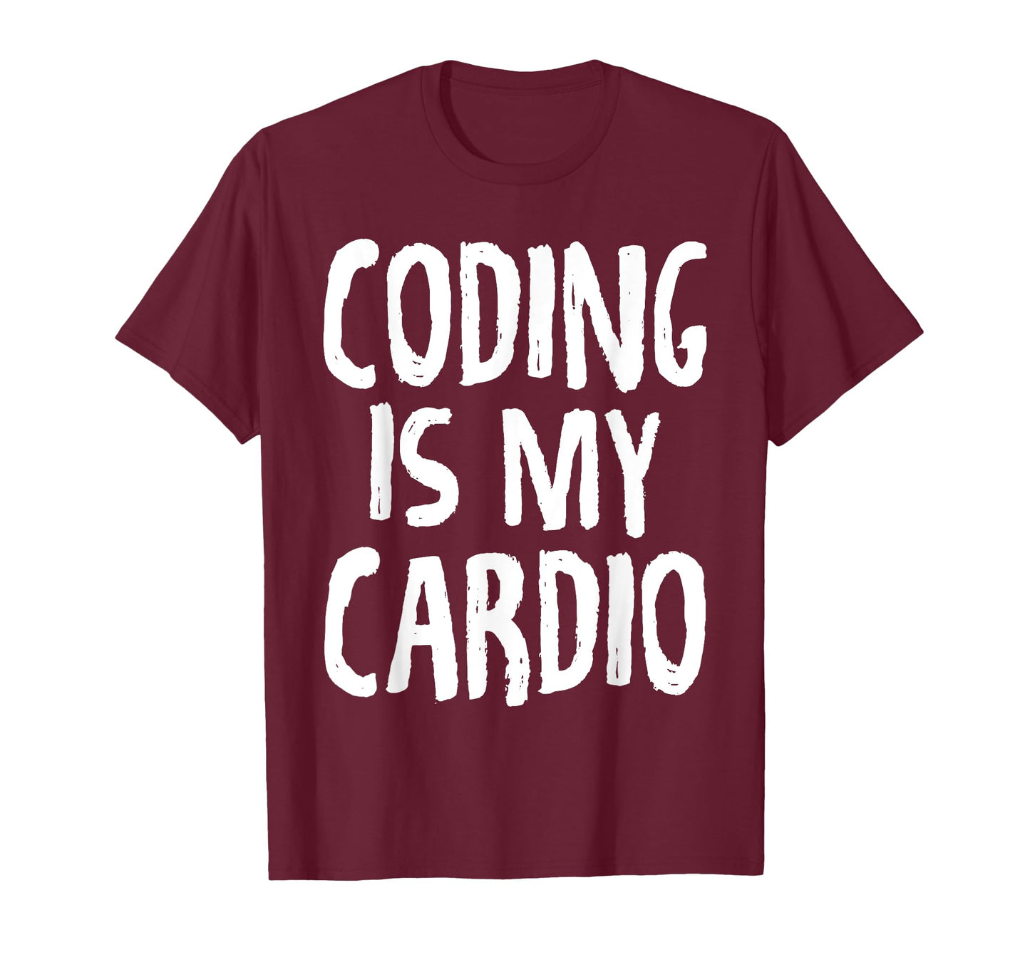 Coding Is My Cardio Programmer Gym Funny T-Shirts