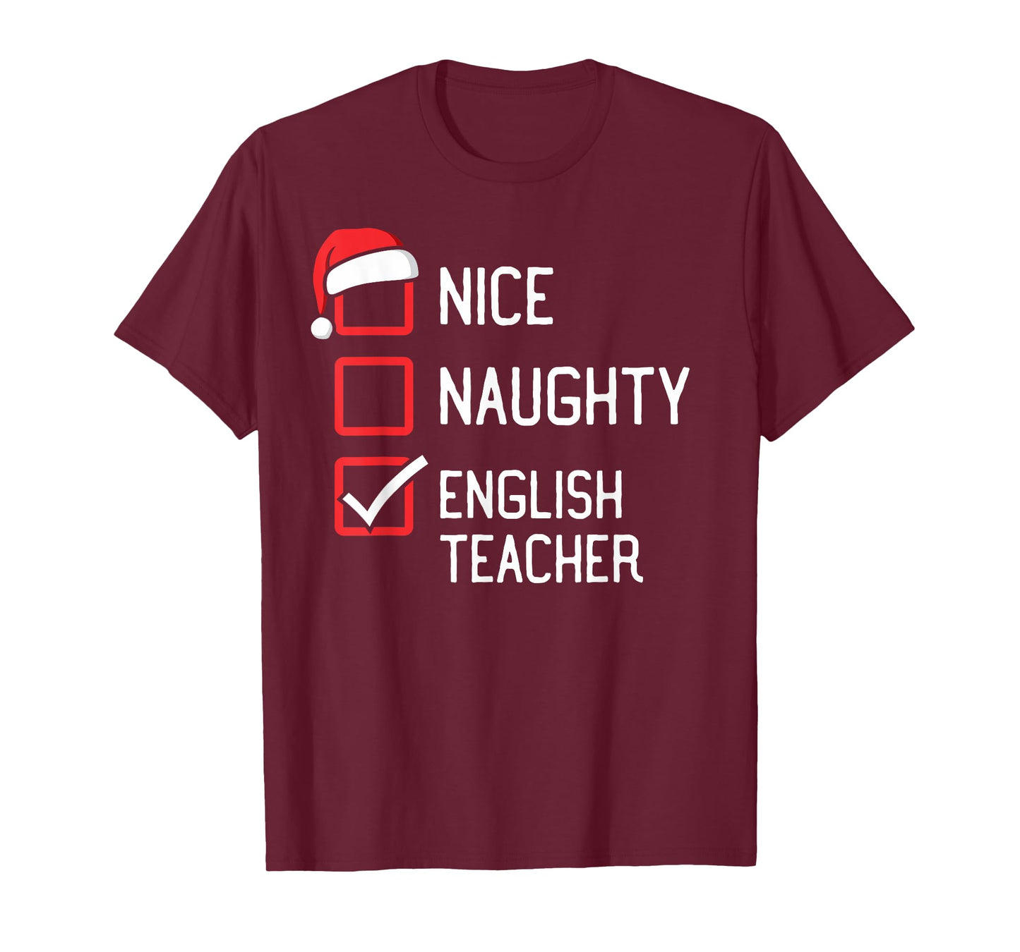 Nice Naughty List English Teacher Christmas Matching Men Women Kids T-Shirt
