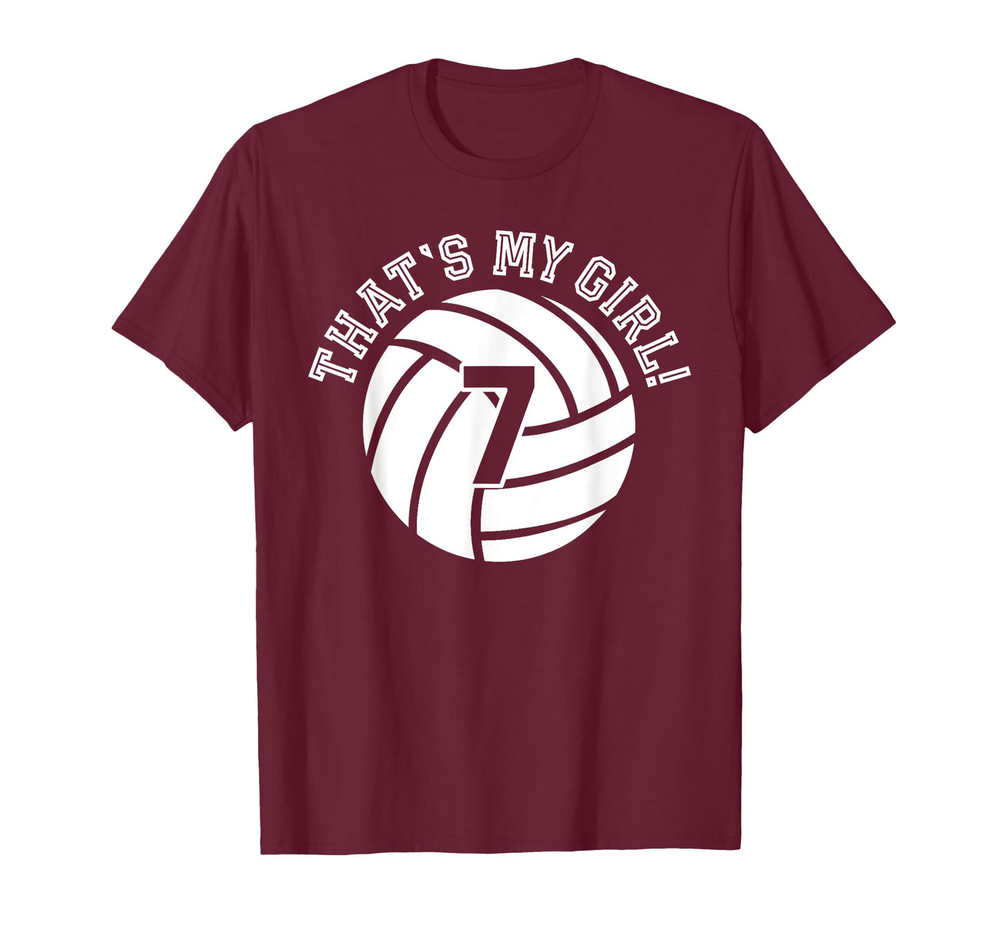 That's My Girl #7 Volleyball Player Mom Dad Kids School Fan T-Shirt