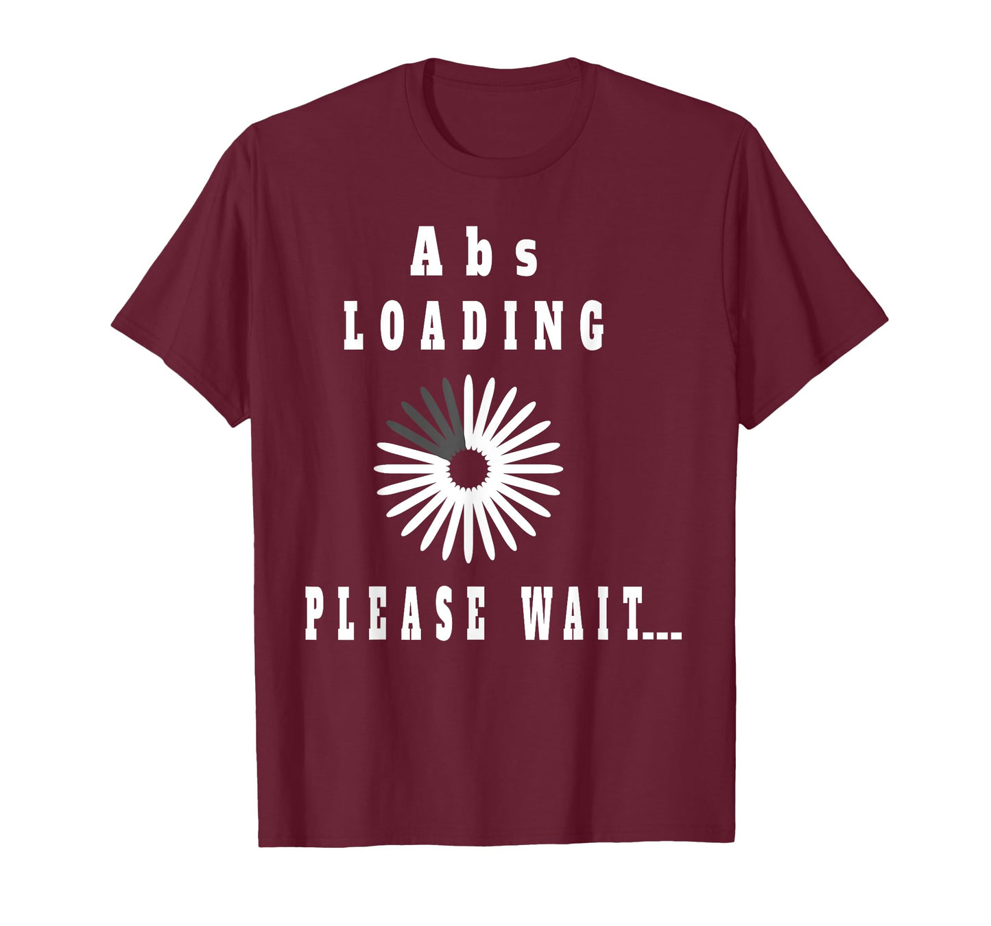 Abs Loading Please Wait T-Shirt Funny Six-Pack Abdominal Tee T-Shirt