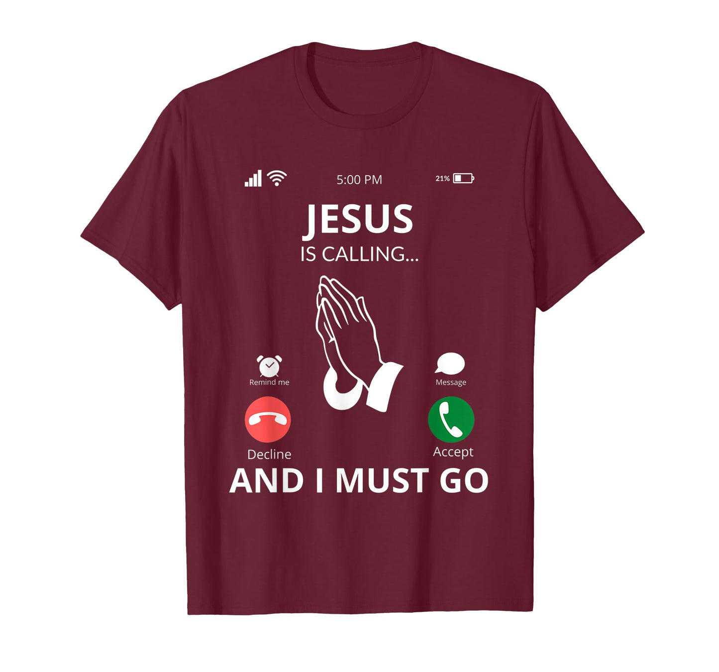Jesus Is Calling - Christian Gift Idea T-Shirt