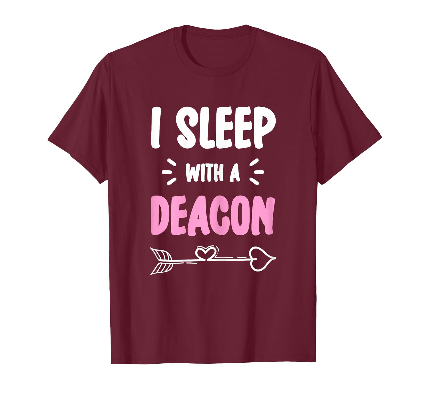 I Sleep With The Deacon Church Official T-Shirt