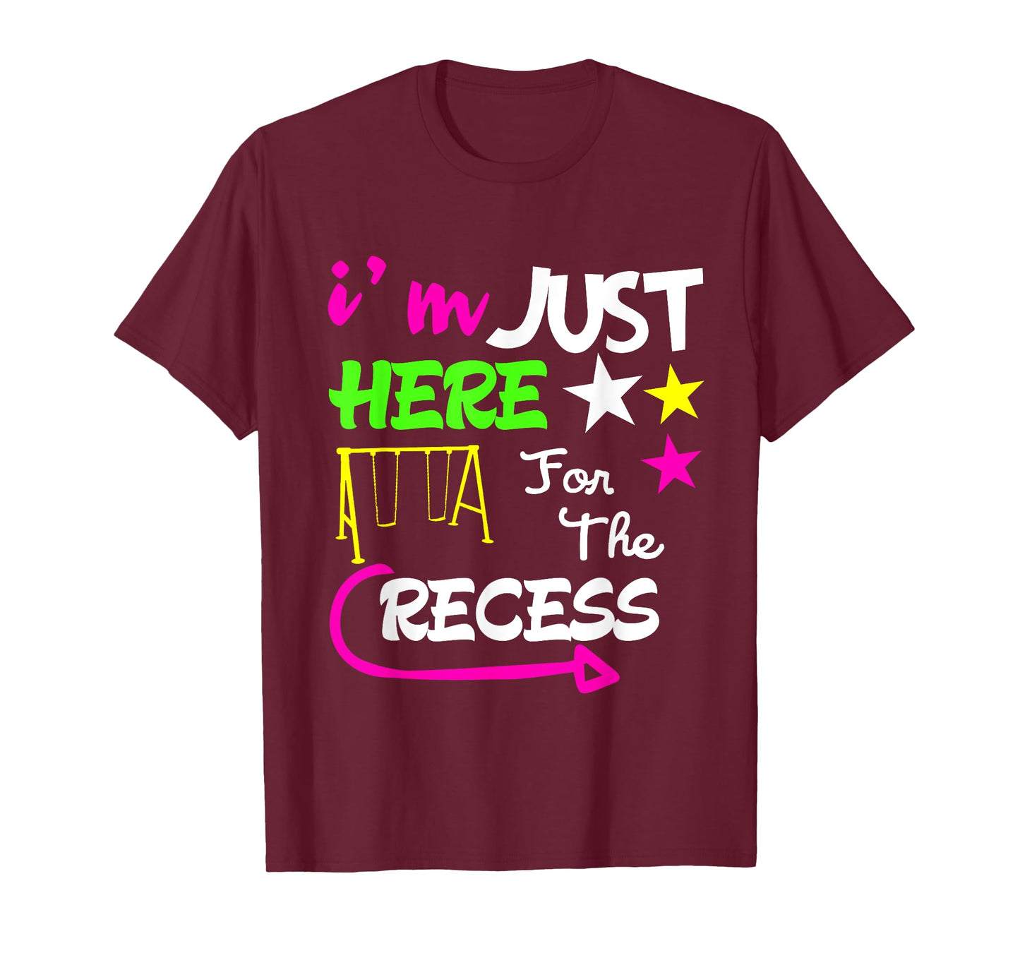 Just Here for the Recess Funny back to school T-Shirt