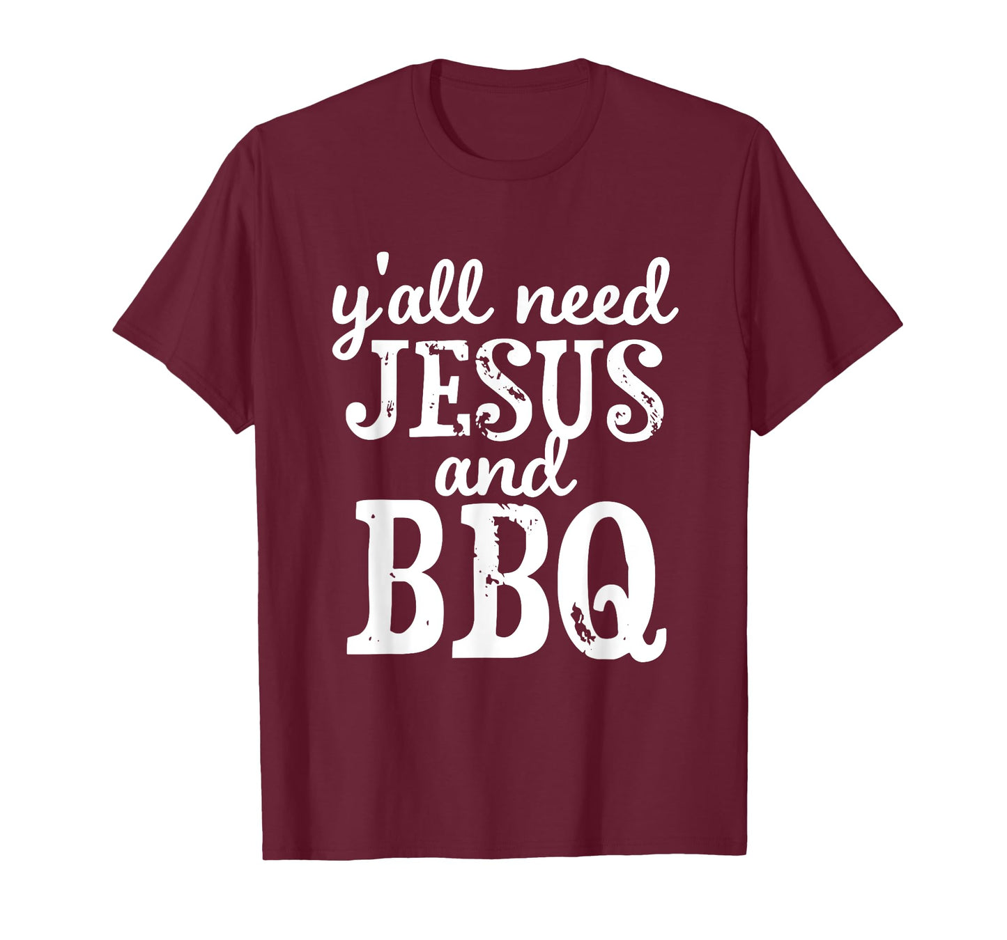 Jesus And BBQ For Religious Barbecue Lovers T-Shirt