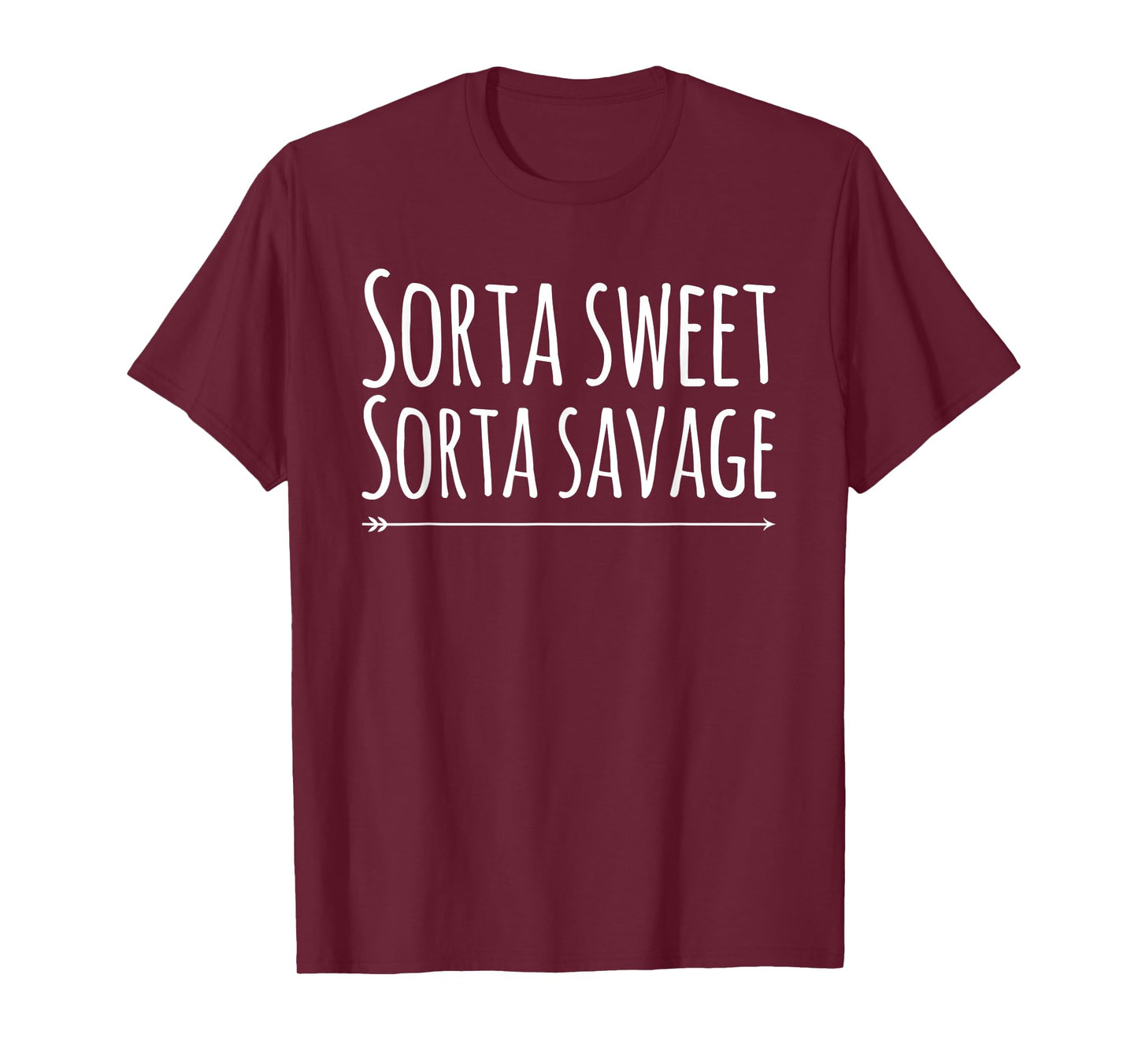 Sorta Sweet Sorta Savage T-Shirt T-Shirt